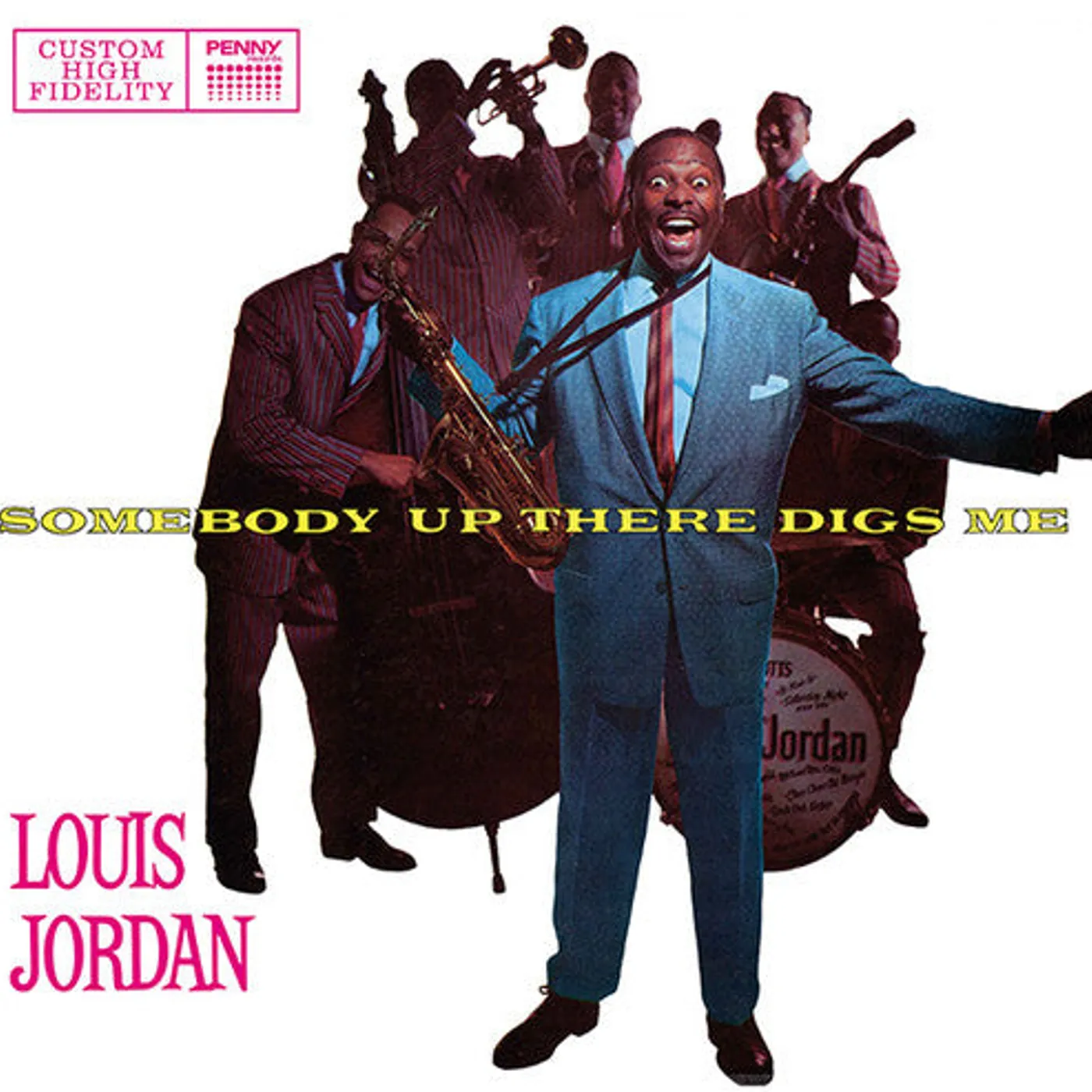 Louis Jordan LP Vinyl - Somebody Up There Digs Me (W/Cd)