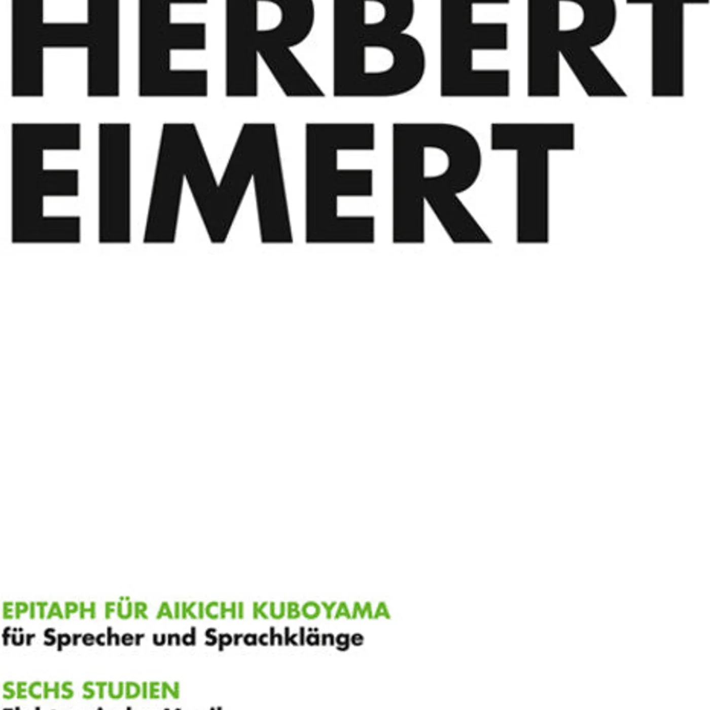 Herbert Eimert LP Vinyl - Epitaph Fur Aikichi Kuboyama / Sechs Studien