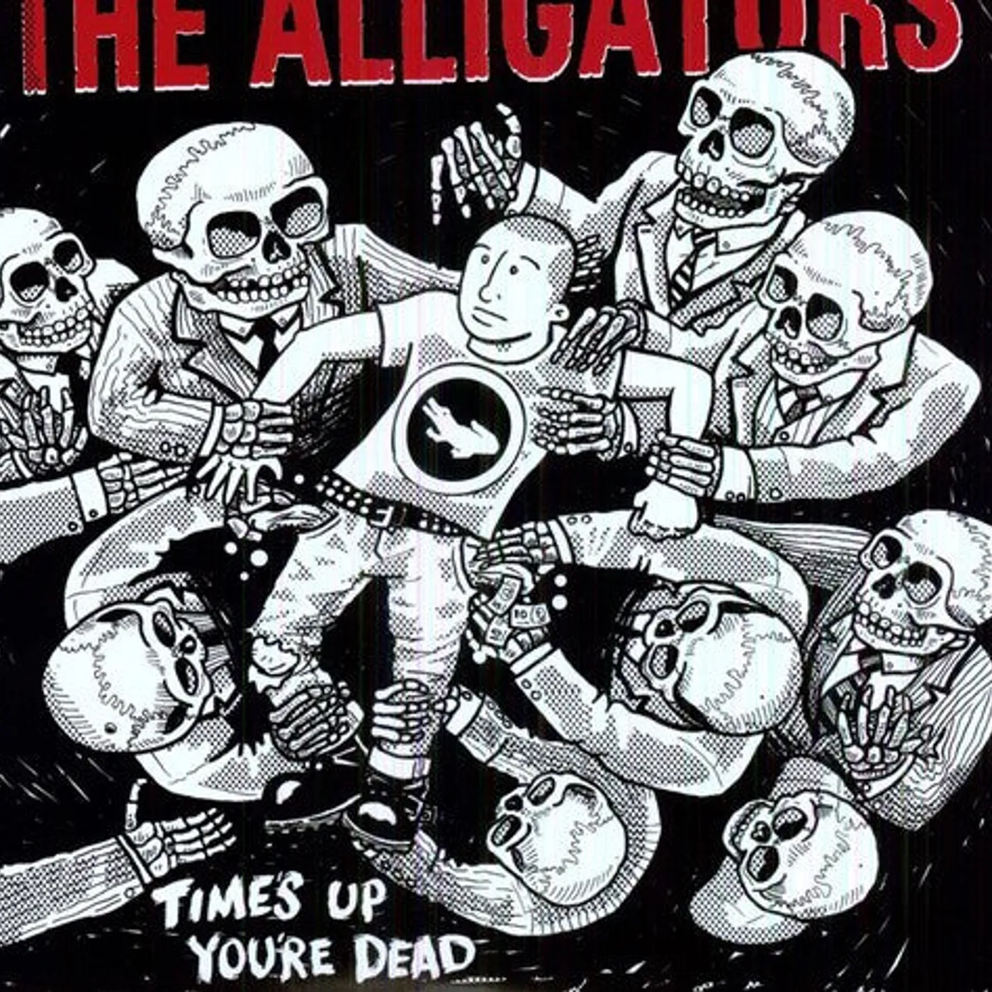 The Alligators LP Vinyl - Times Up You'Re Dead