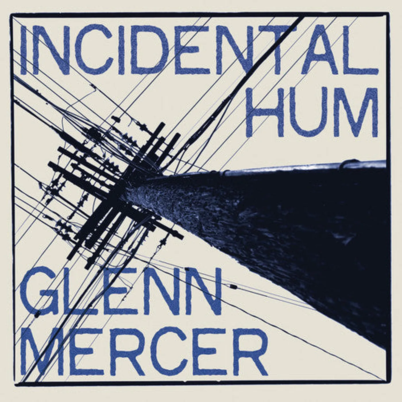 Glenn Mercer LP Vinyl - Incidental Hum (Dlcd)