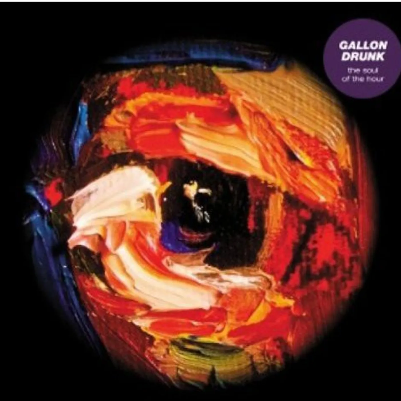Gallon Drunk LP Vinyl - Soul Of The Hour (W/Cd)