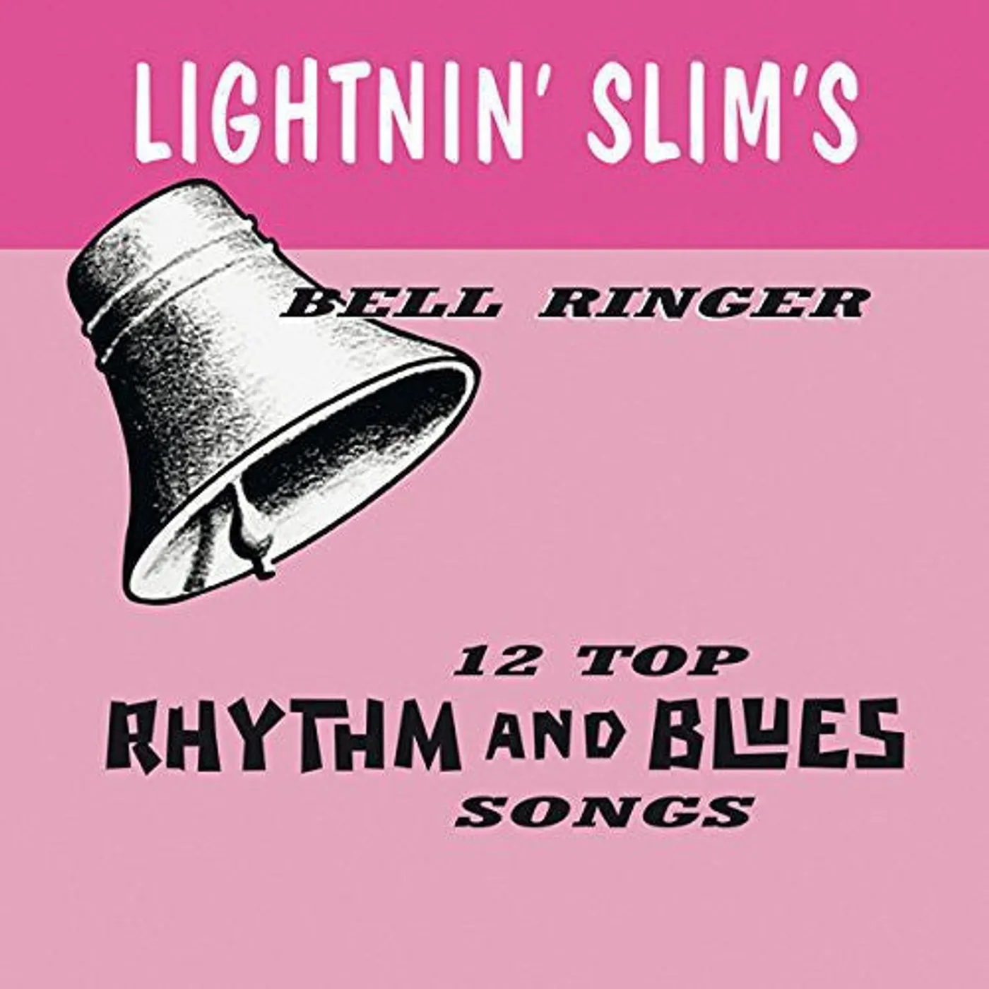 Lightnin' Slim LP Vinyl - Bell Ringer