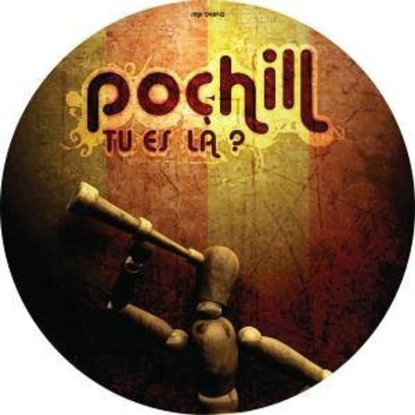 Pochill LP Vinyl - Tu Es La