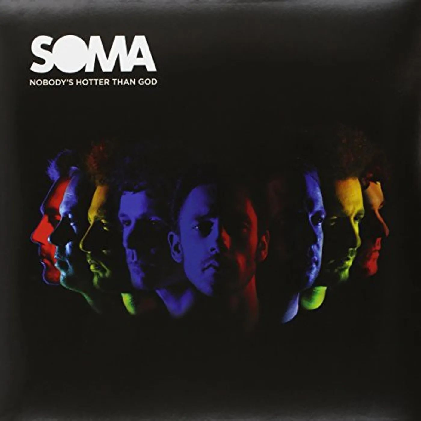 Soma LP Vinyl - Nobody'S Hotter Than God (Ger)