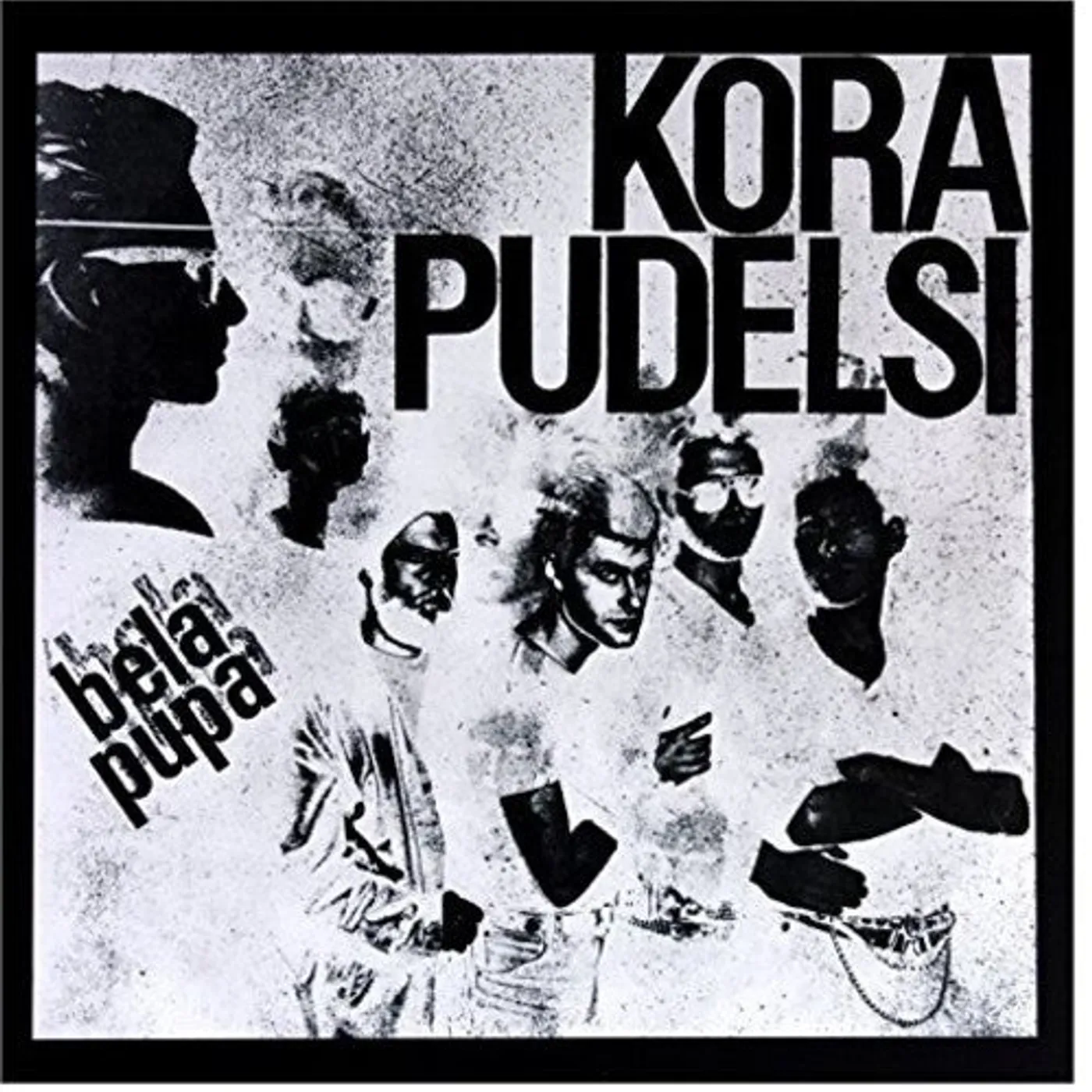Kora I Pudelsi LP Vinyl - Bella Pupa (Pol)