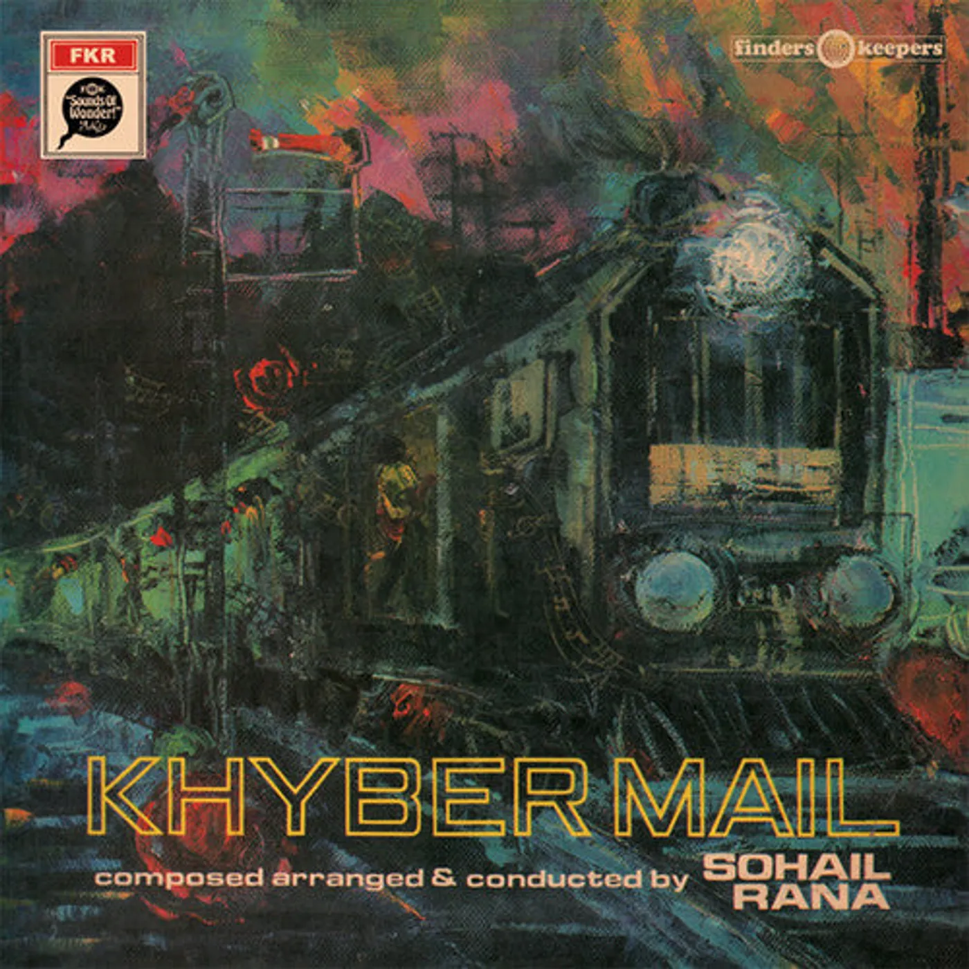 Sohail Rana LP Vinyl - Khyber Mail - Original Soundtrack