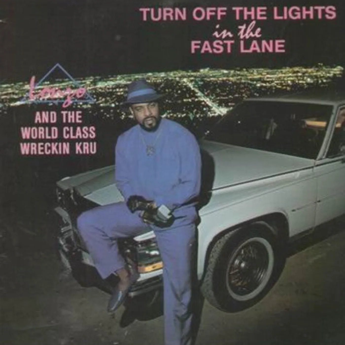 World Class Wreckin Kru LP Vinyl - Turn Off The Lights In The Fast Lane