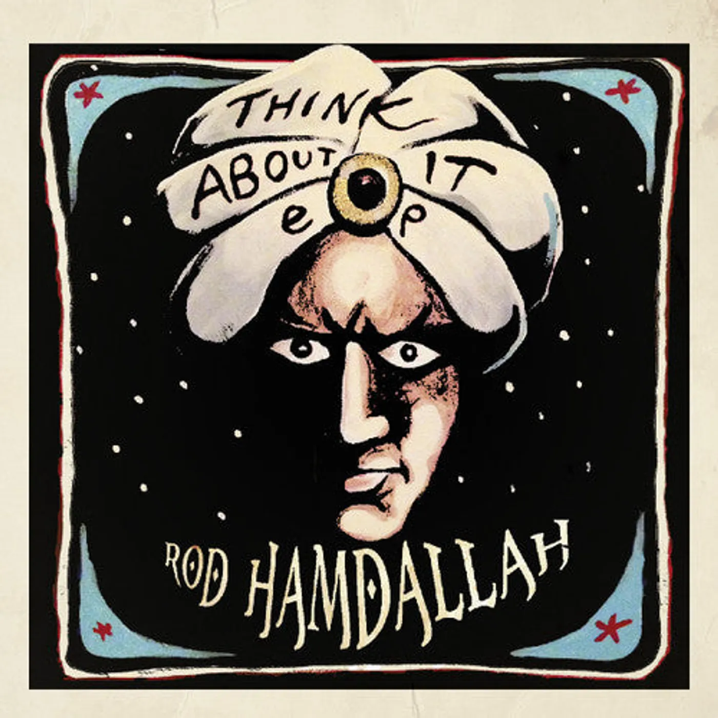 Rod Hamdallah LP Vinyl - Thing About It (10In) (Ep)
