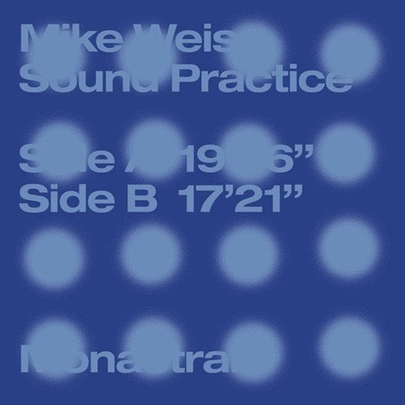 Mike Weis LP Vinyl - Sound Practice (Ltd)