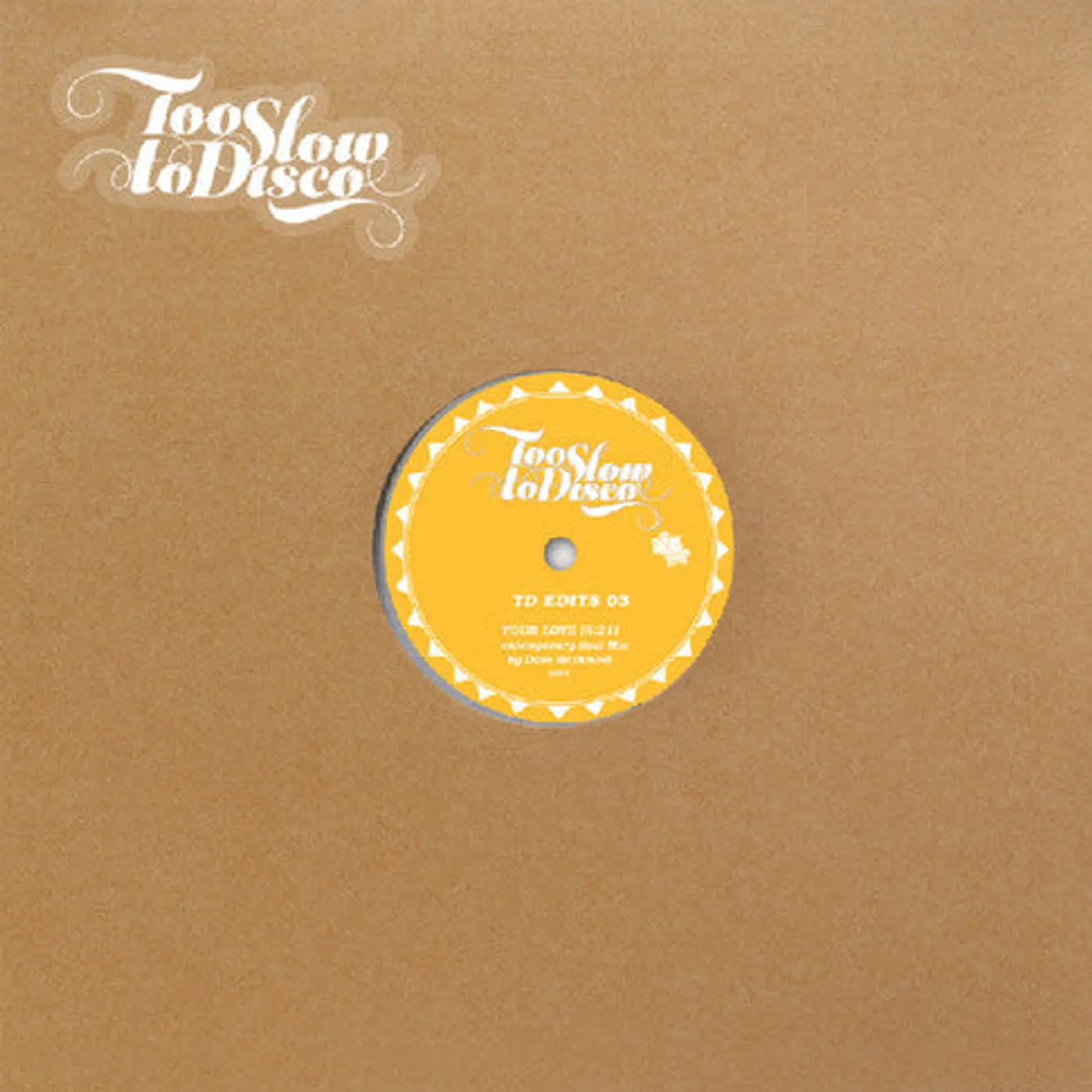 Dave Mathmos LP Vinyl - Too Slow To Disco Edit 03 (10In)