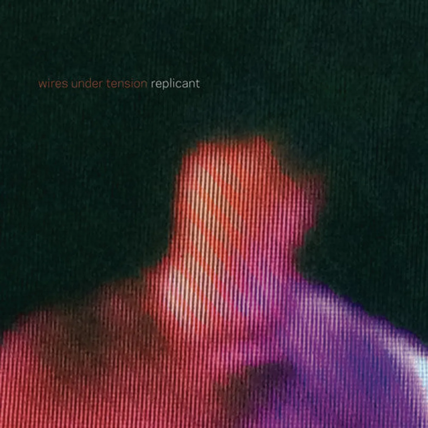 Wires Under Tension LP Vinyl - Replica