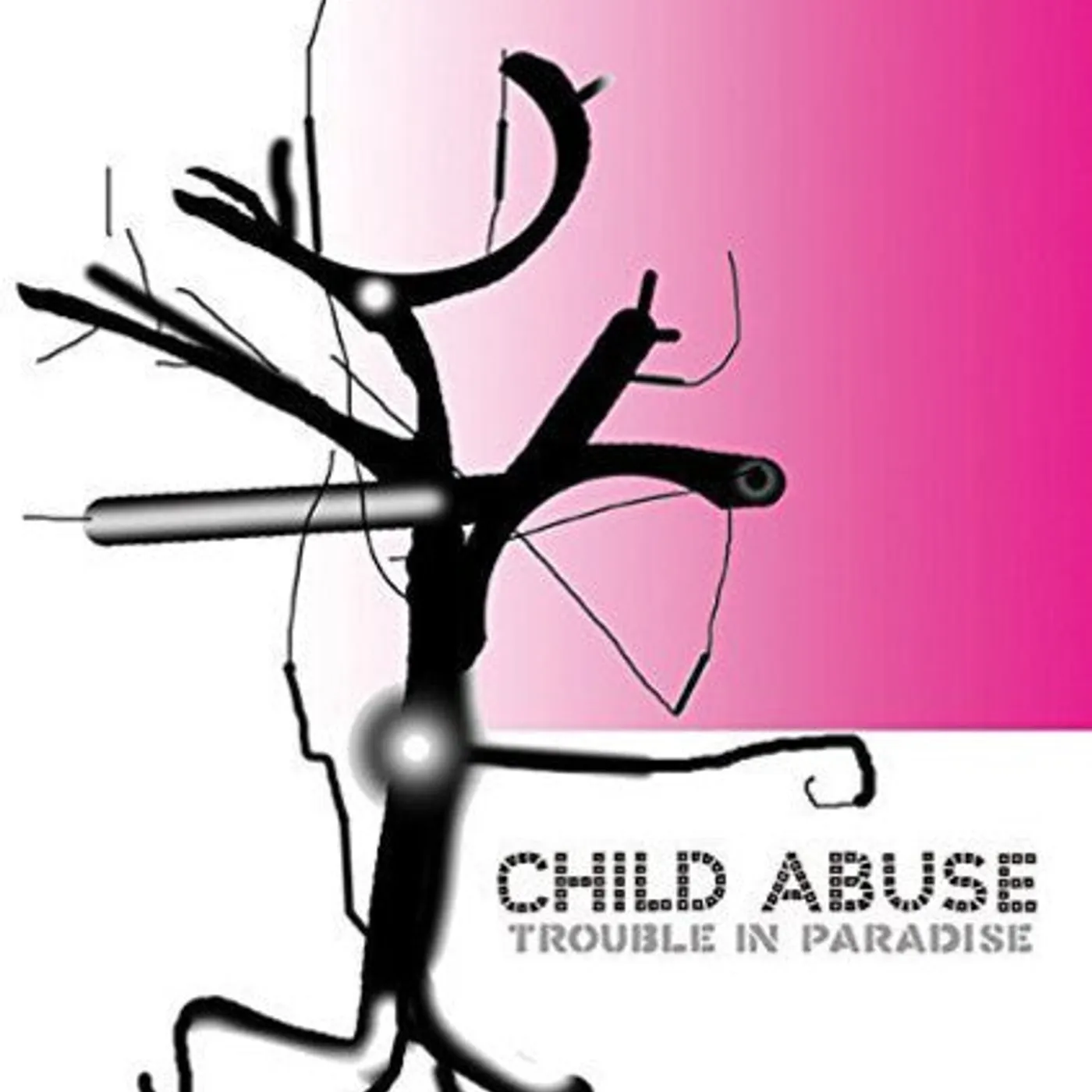Child Abuse LP Vinyl - Trouble In Paradise