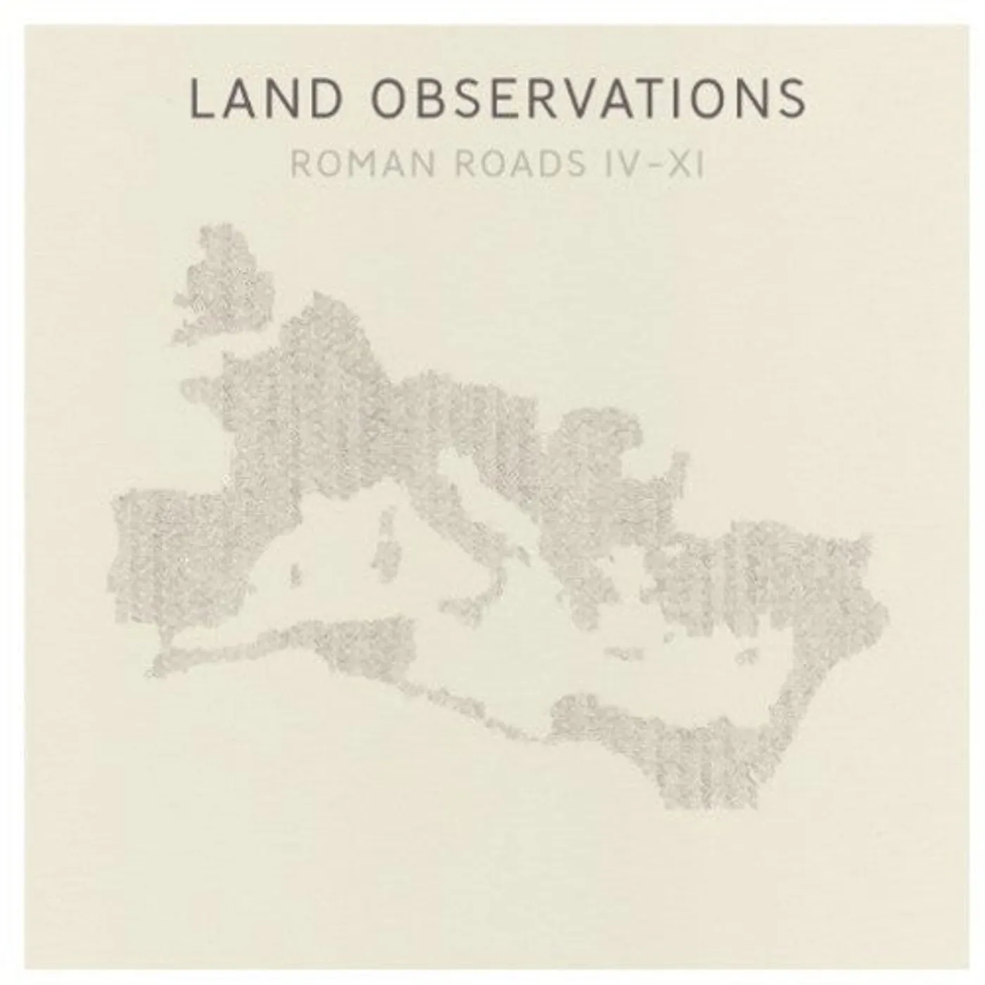 Land Observations LP Vinyl - Roman Roads Iv - Xi (W/Cd)