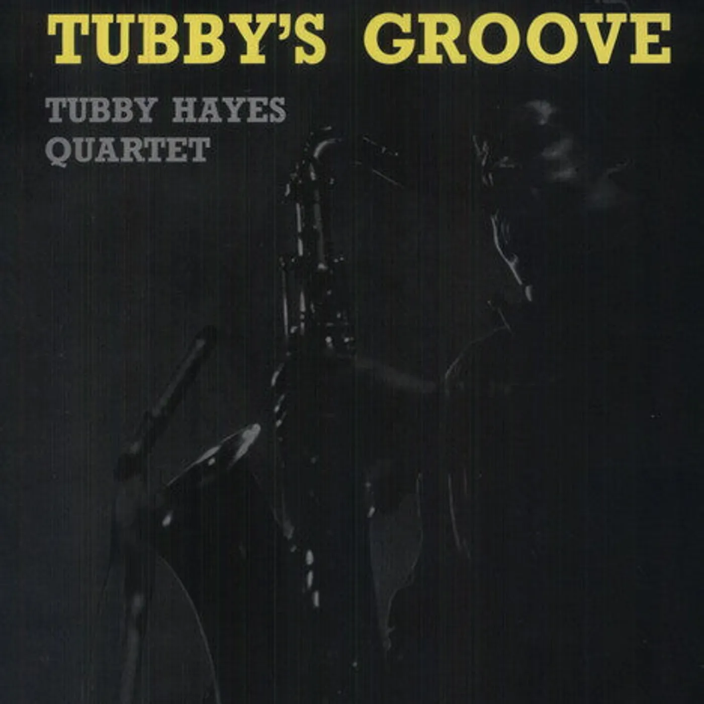 Tubby Hayes LP Vinyl - Tubby'S Groove