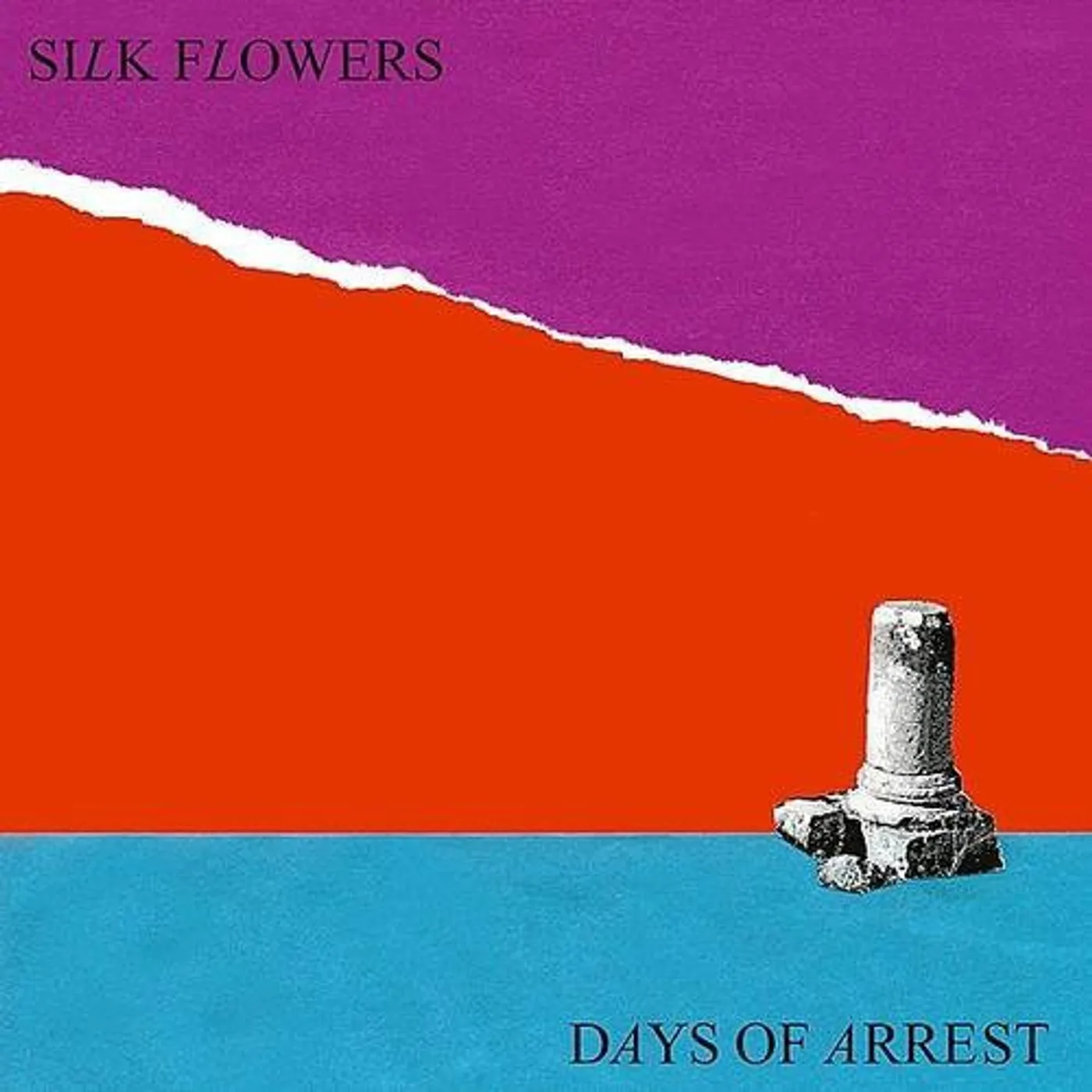 Silk Flowers LP Vinyl - Days Of Arrest