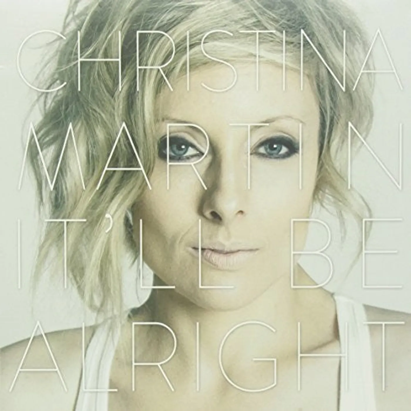 Christina Martin LP Vinyl - It'Ll Be Alright (Can)