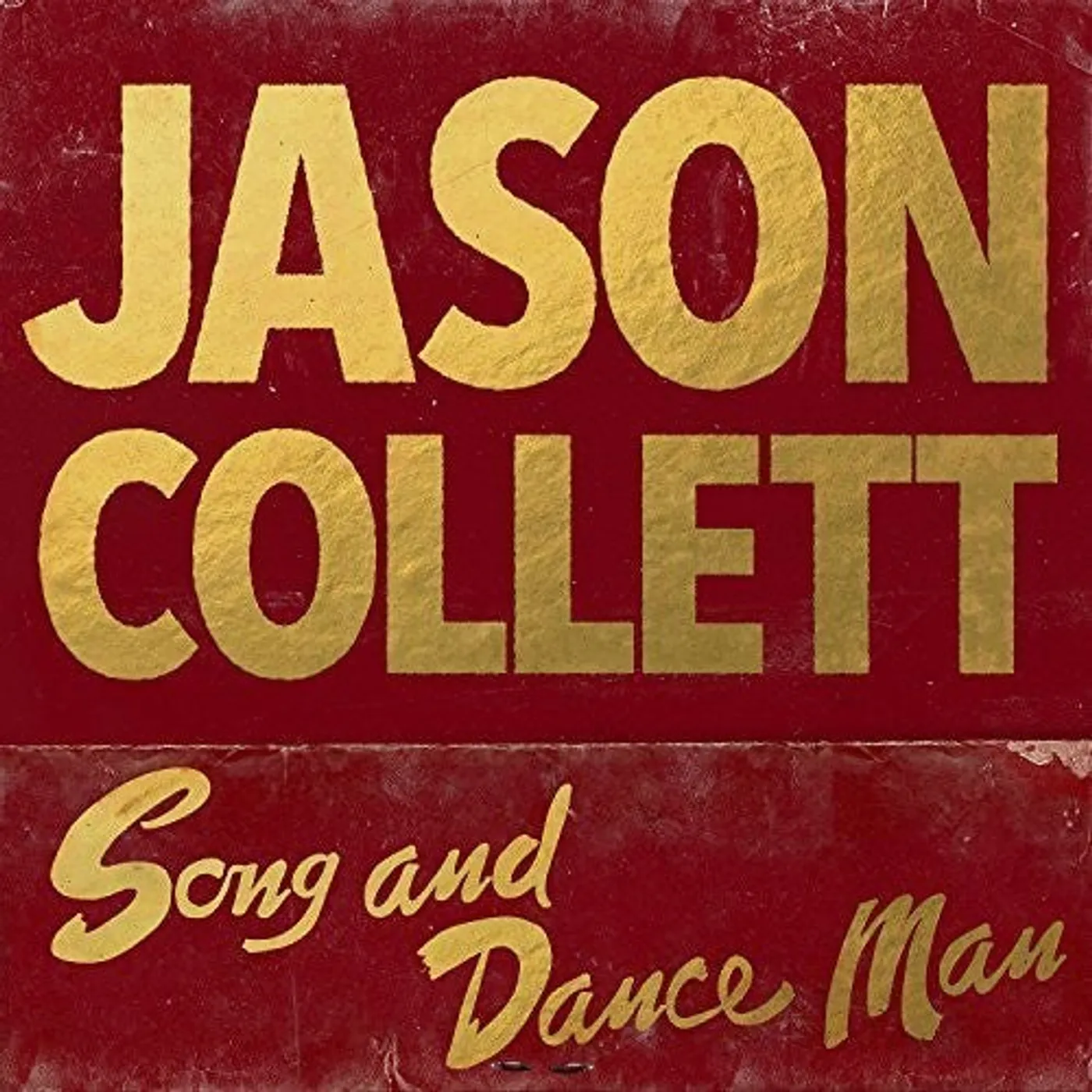 Jason Collett LP Vinyl - Song & Dance Man
