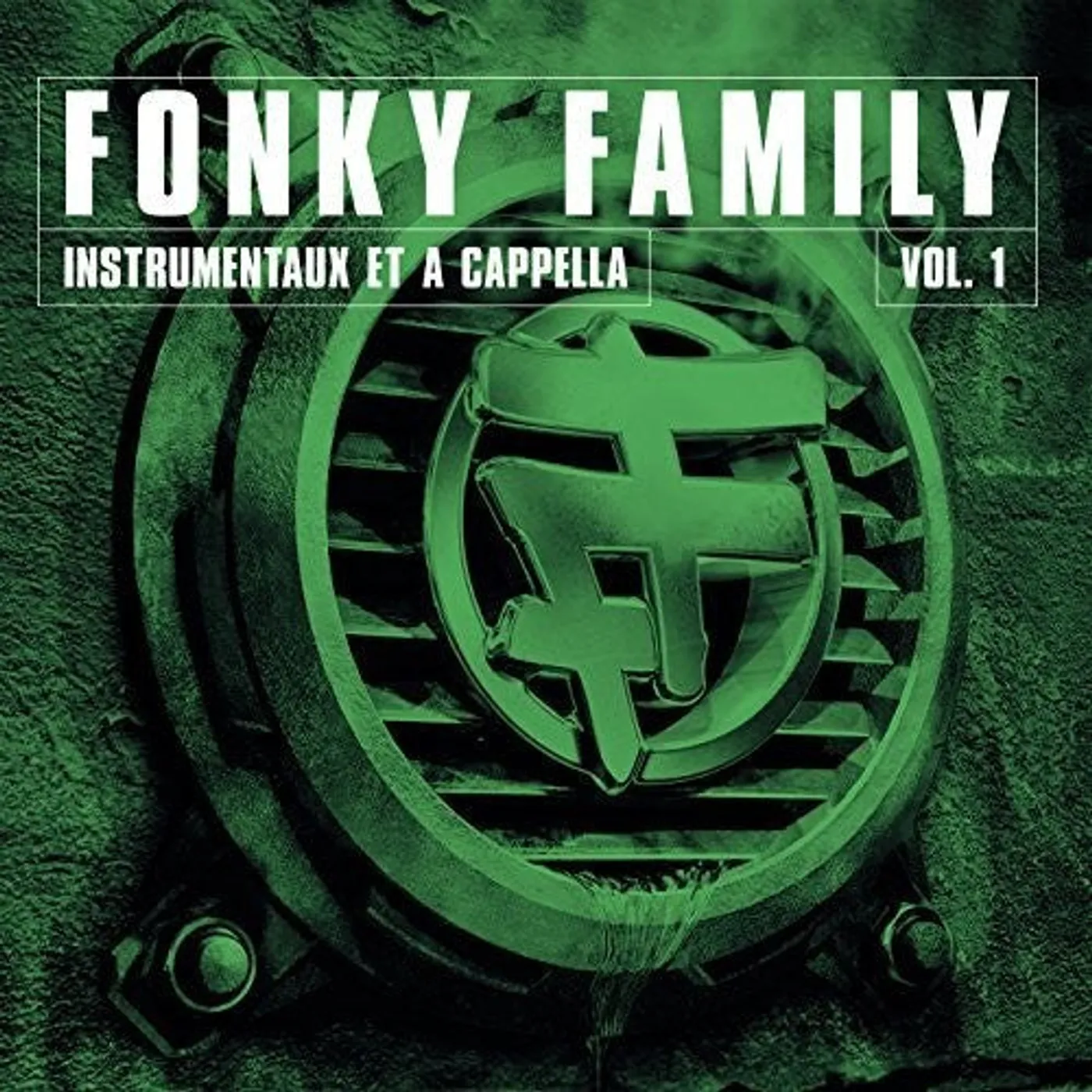 Fonky Family LP Vinyl - Instrumentaux Et A Capellas Vol 1 (Fra)