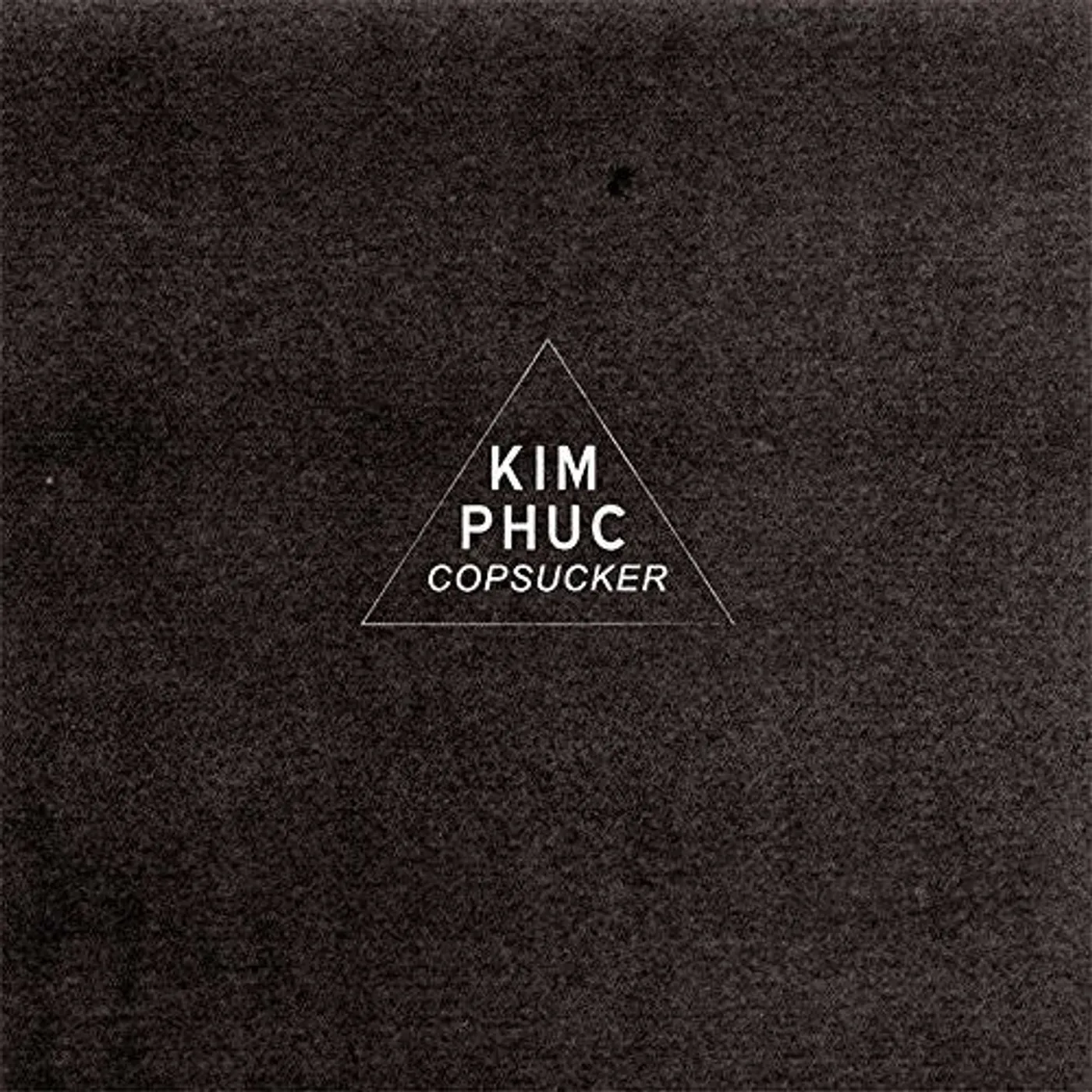 Kim Phuc LP Vinyl - Copsucker (Uk)