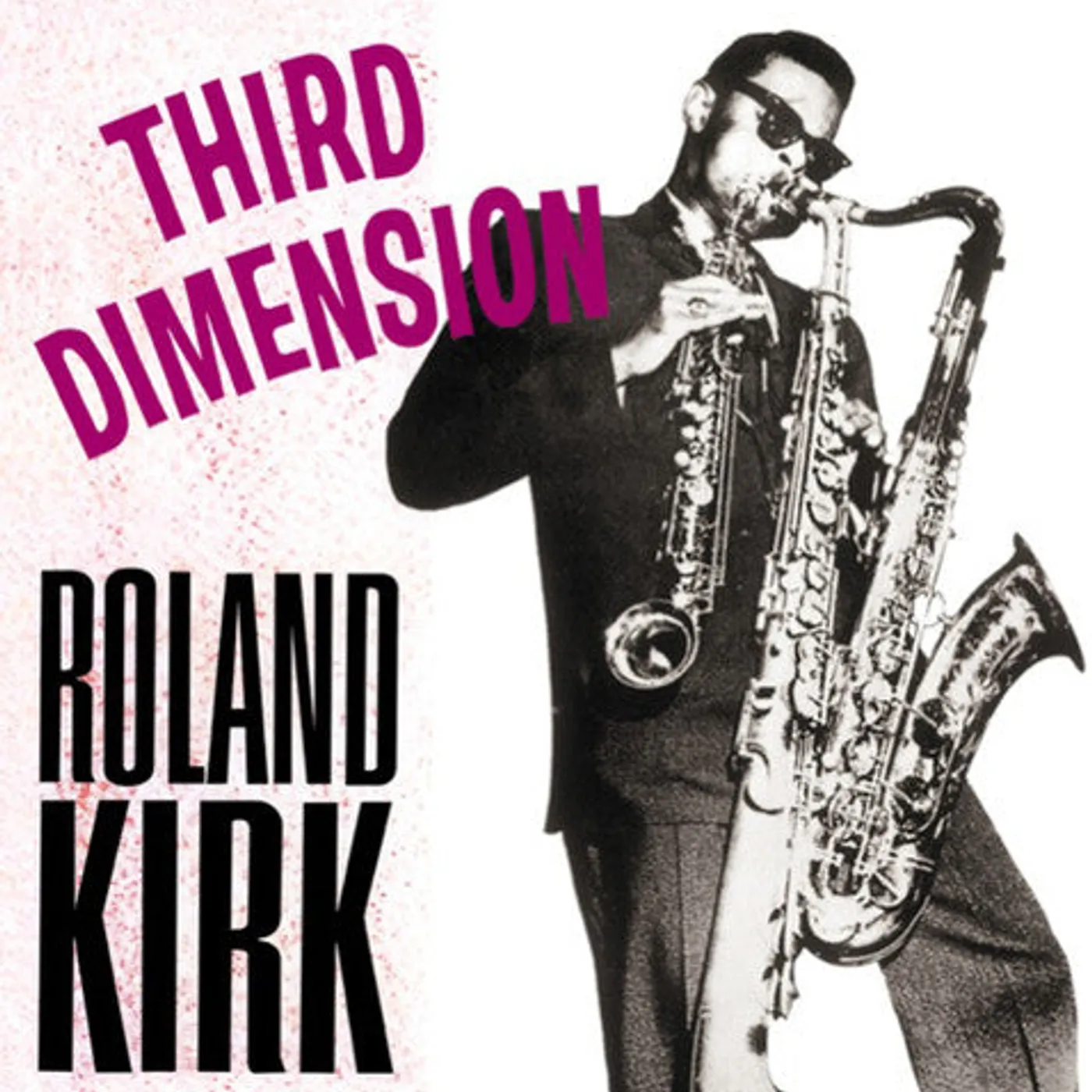 Roland Kirk LP Vinyl - Third Dimension
