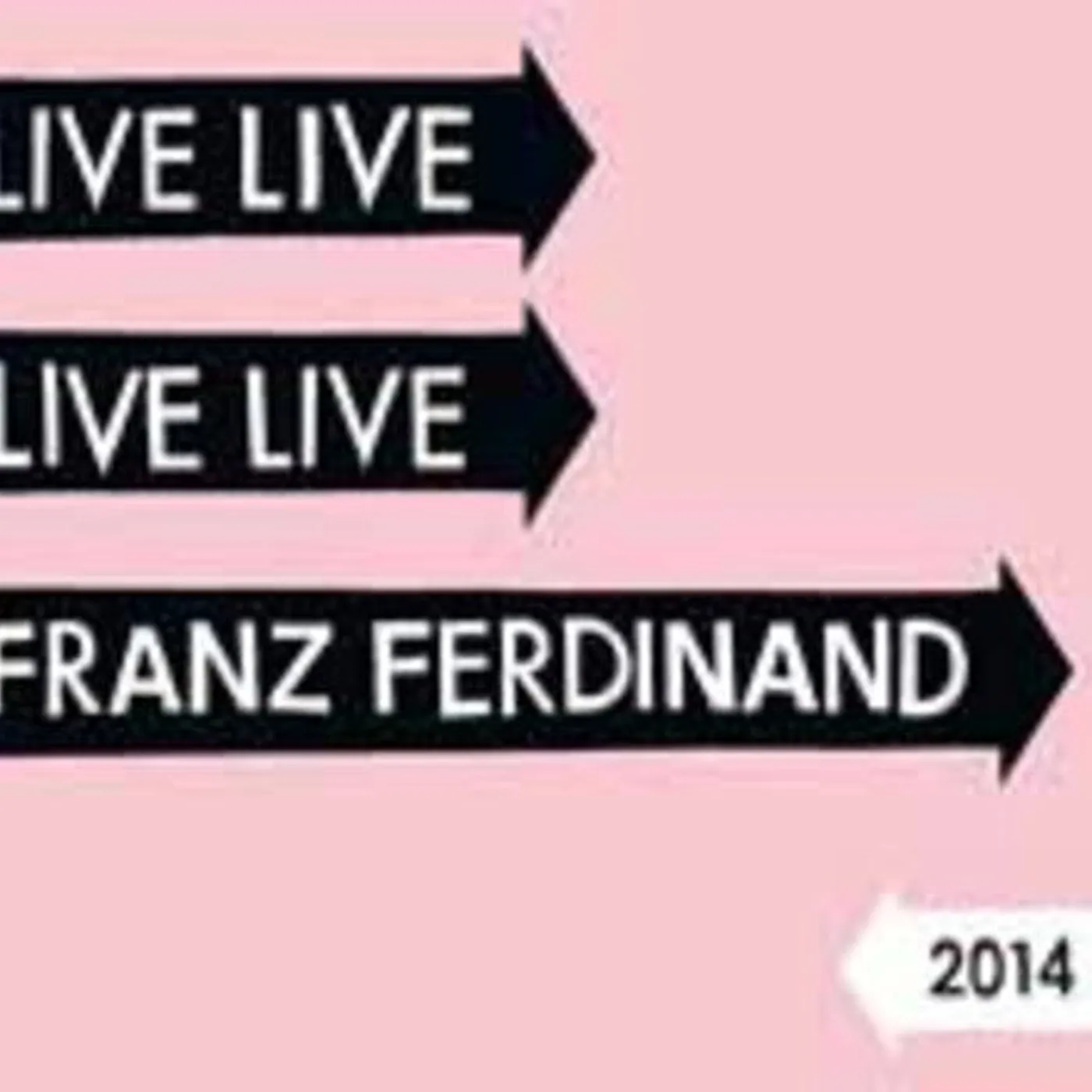 Franz Ferdinand LP Vinyl - Live 2014