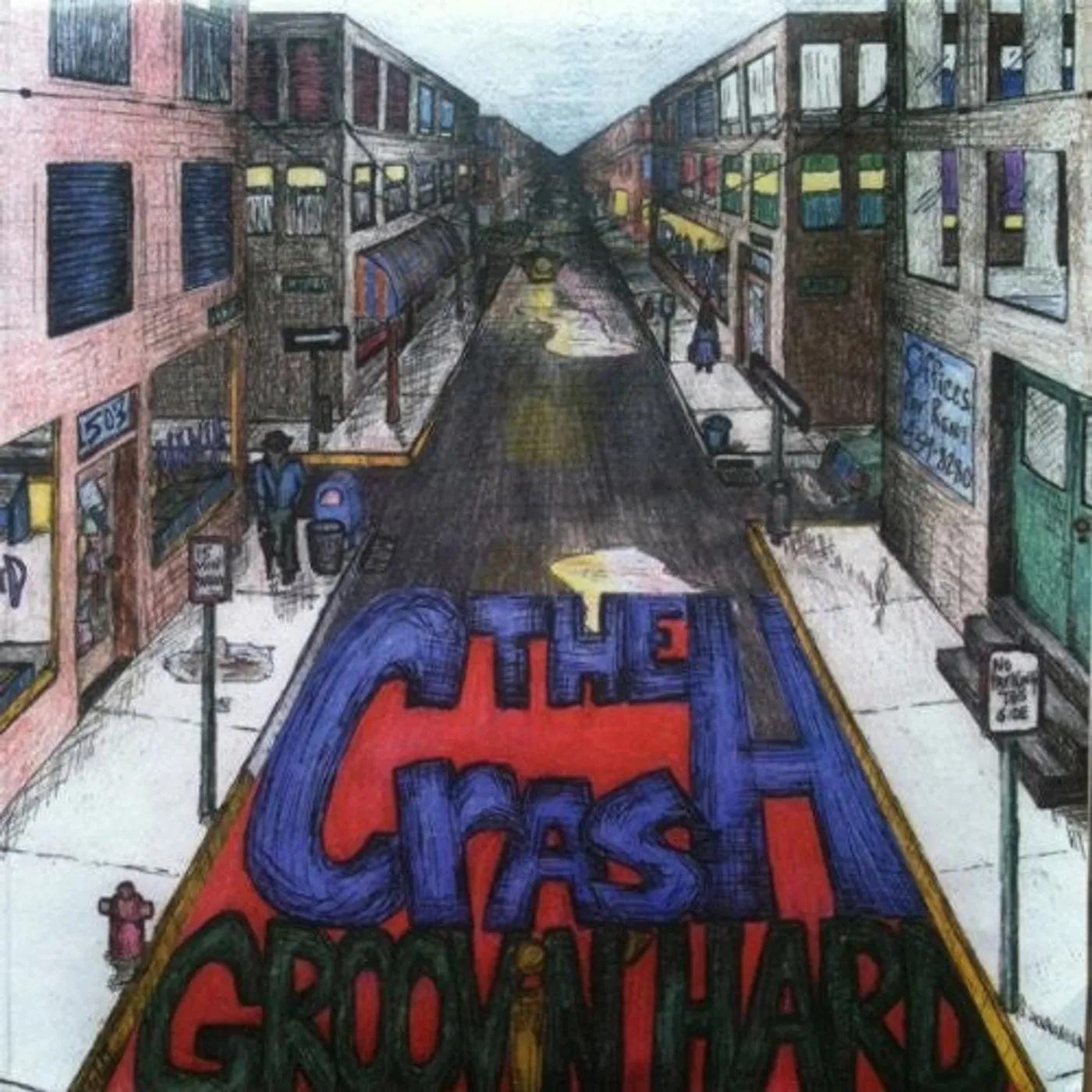 Crash LP Vinyl - Groovin Hard
