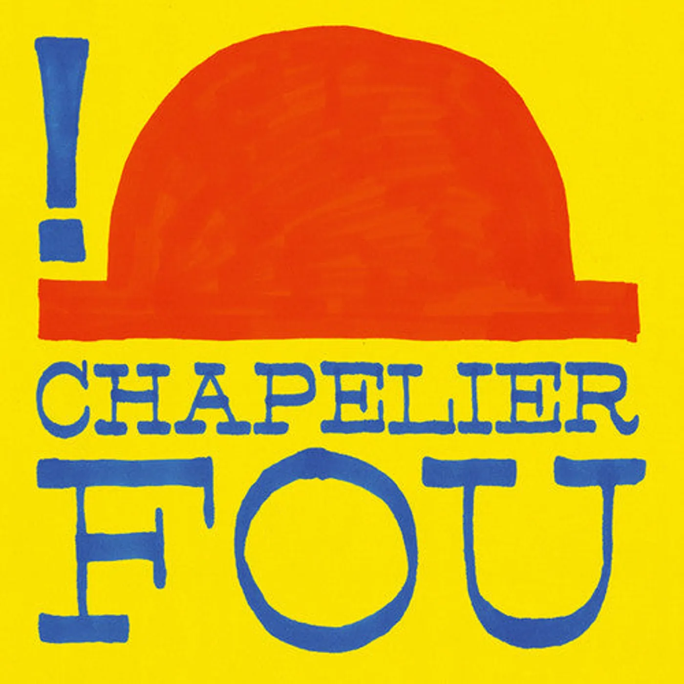 Chapelier Fou LP Vinyl - !