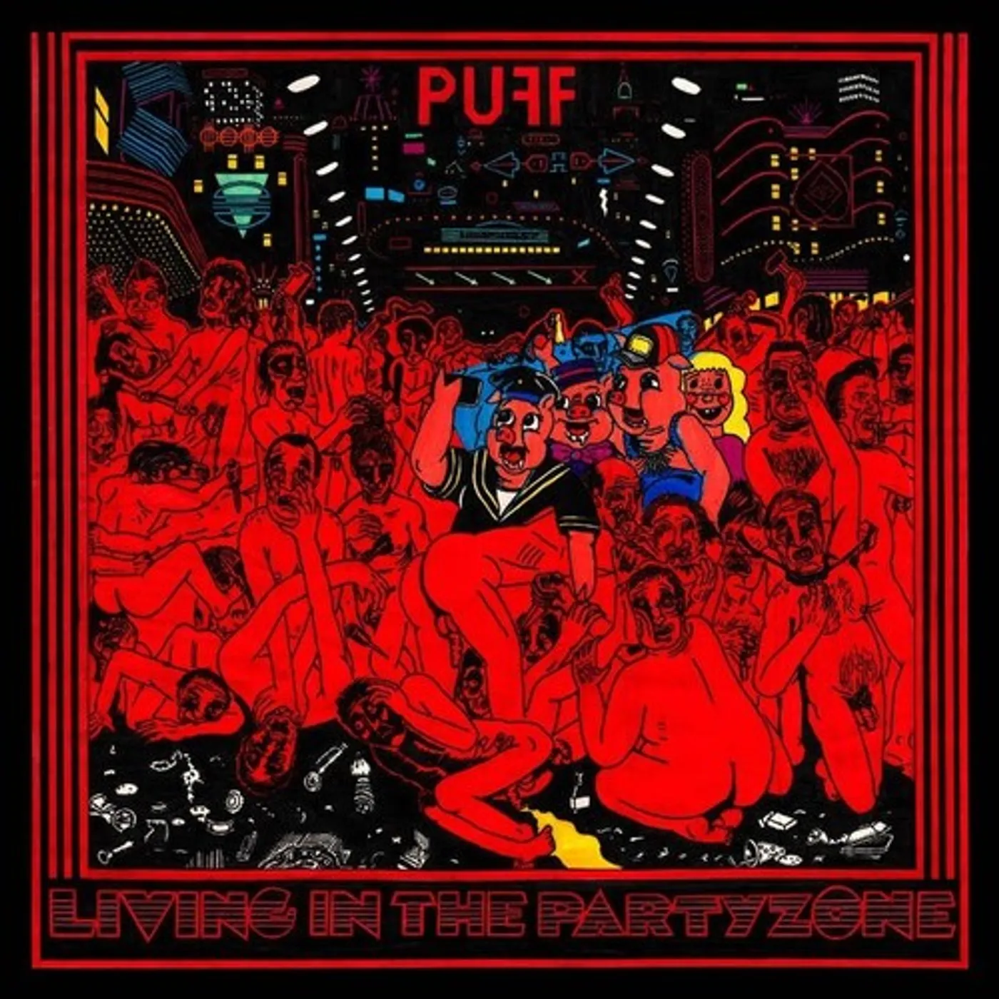 PUFF LP Vinyl - Living In The Partyzone