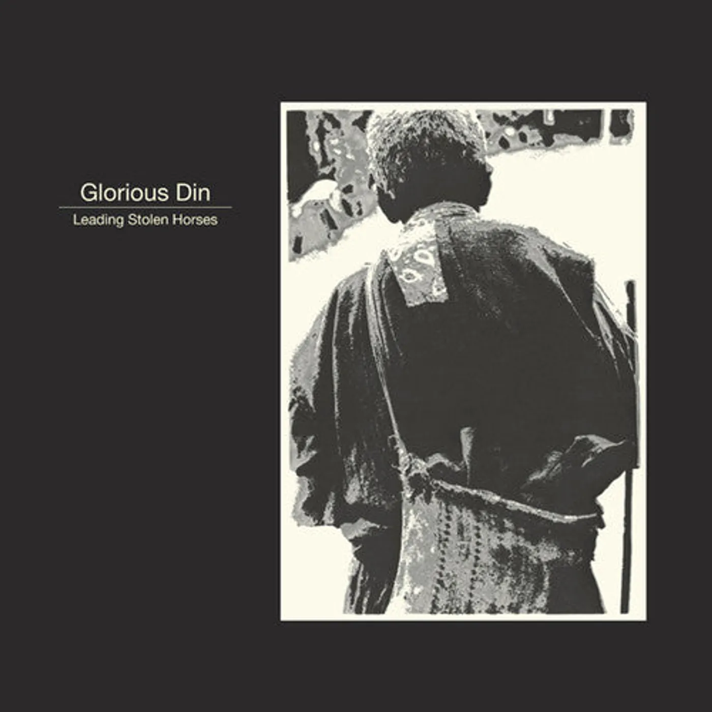 Glorious Din LP Vinyl - Leading Stolen Horses