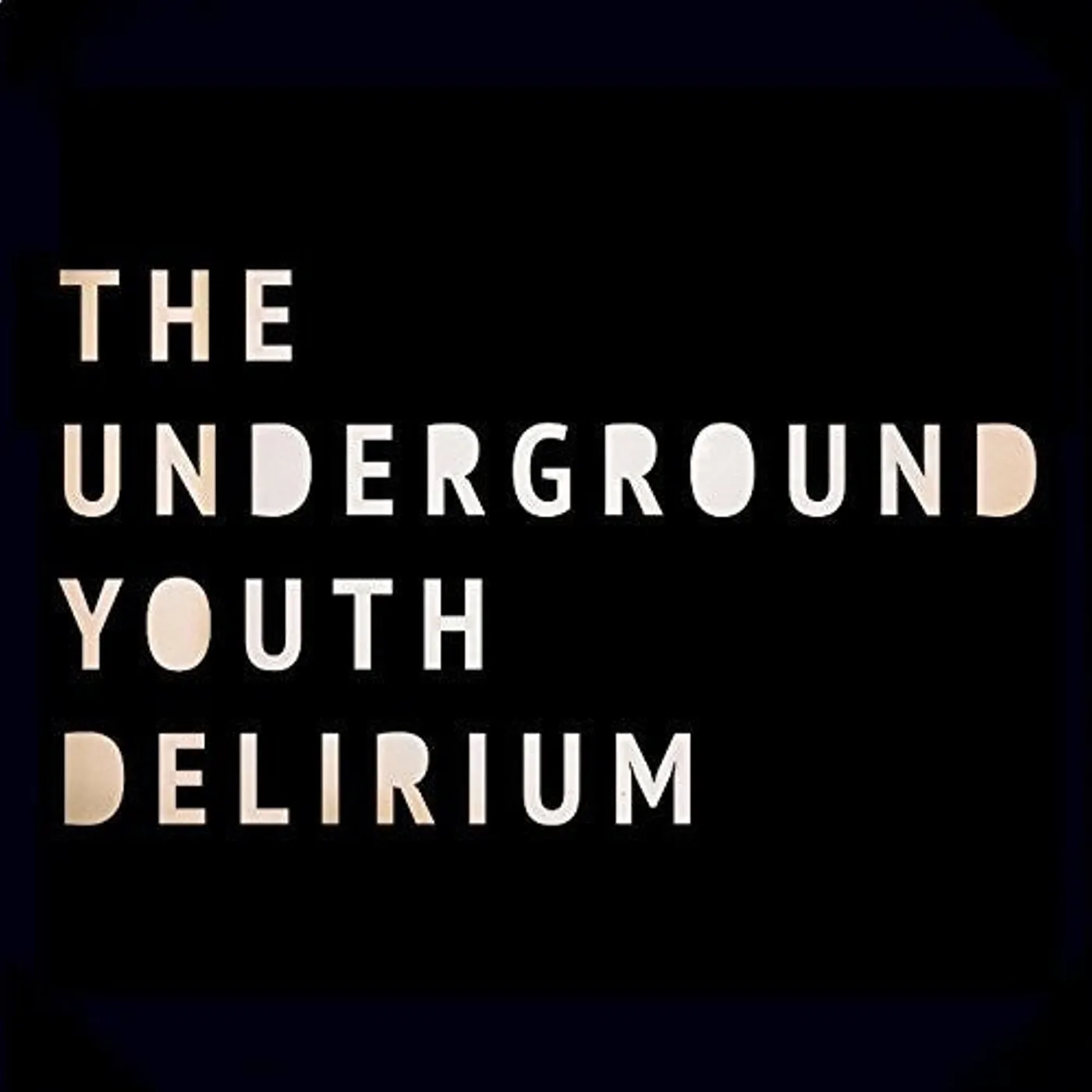 The Underground Youth LP Vinyl - Delirium (Uk)