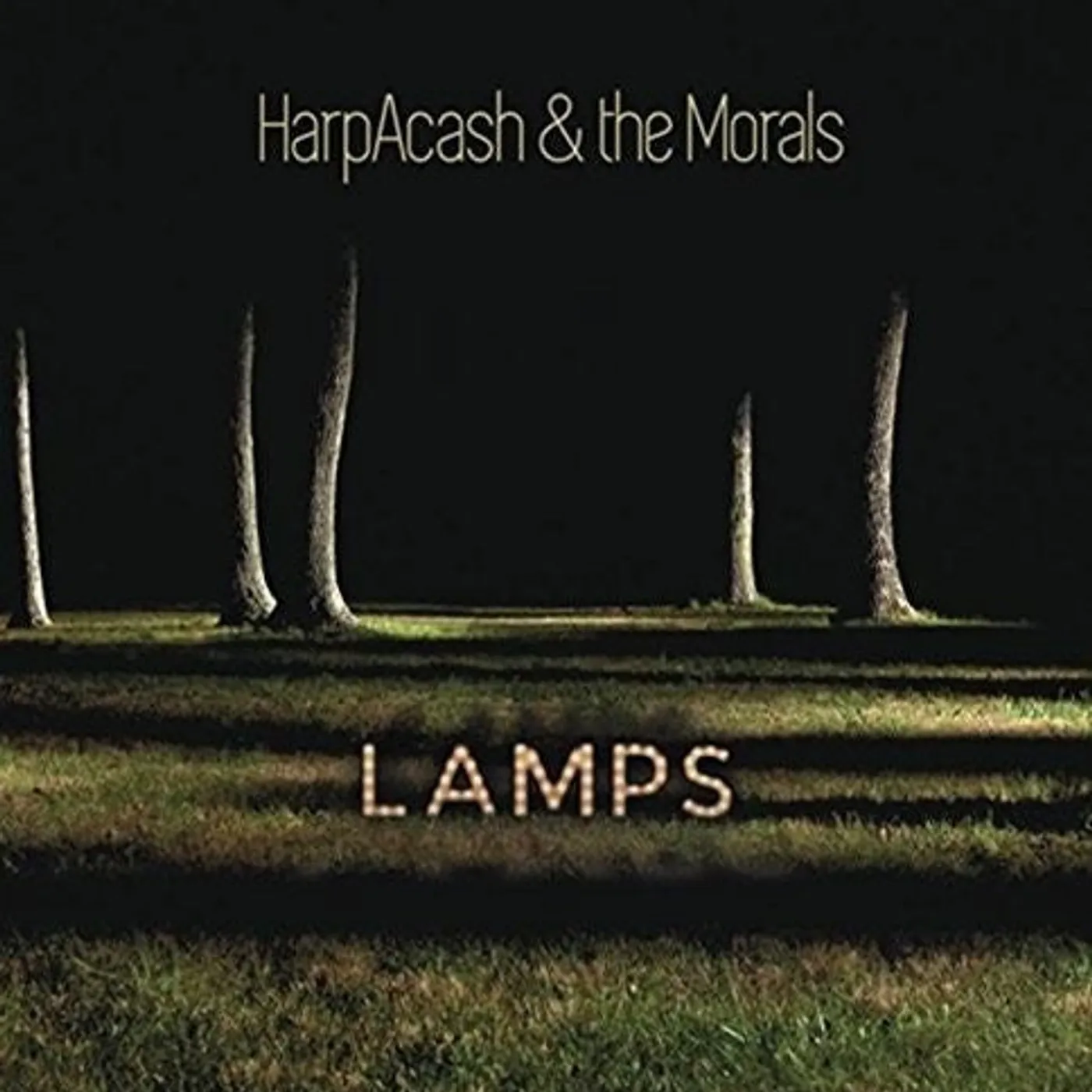 Harpacash & The Morals LP Vinyl - Lamps (Can)