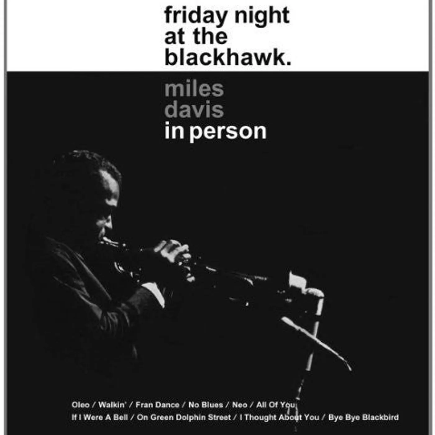 Miles Davis LP Vinyl - In Person Friday Night At The Blackhawk