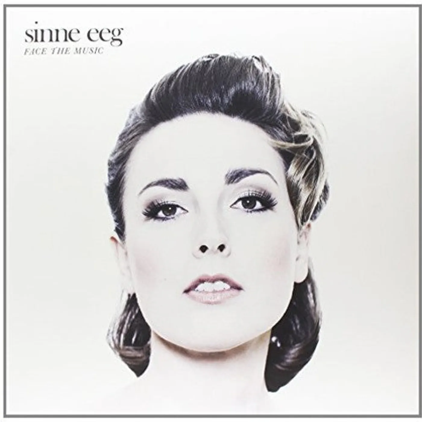 Sinne Eeg LP Vinyl - Face The Music (Hol)
