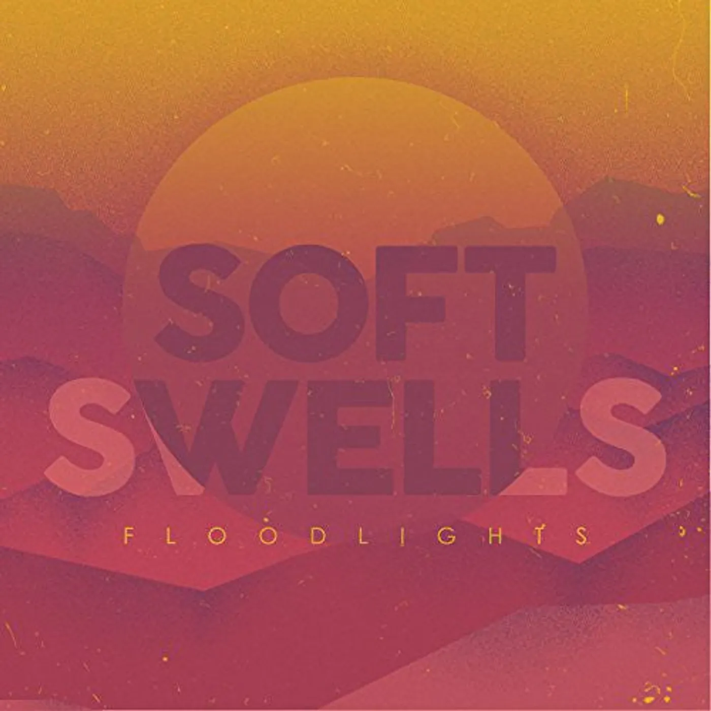 Soft Swells LP Vinyl - Floodlights