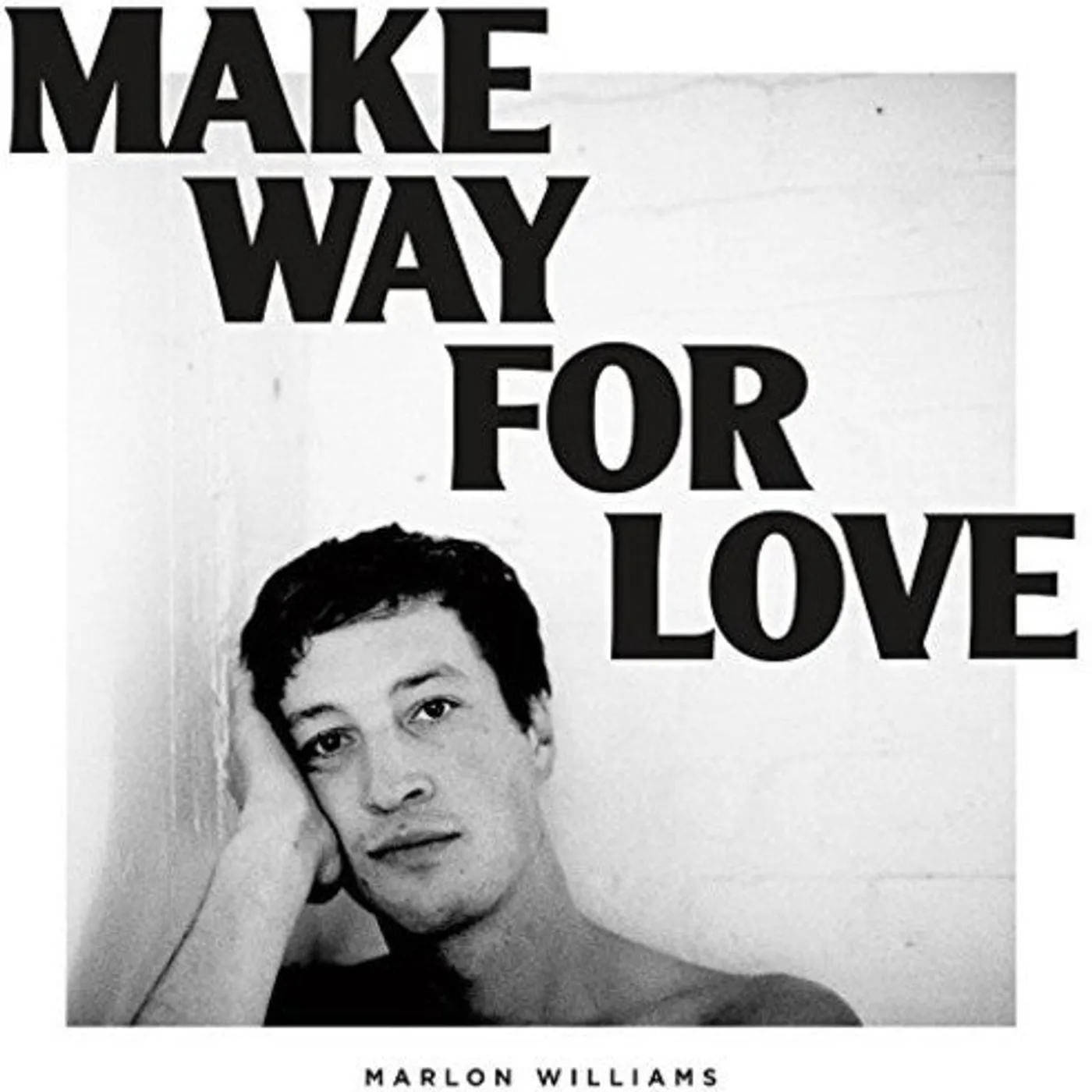 Marlon Williams LP Vinyl - Make Way For Love (Aus)