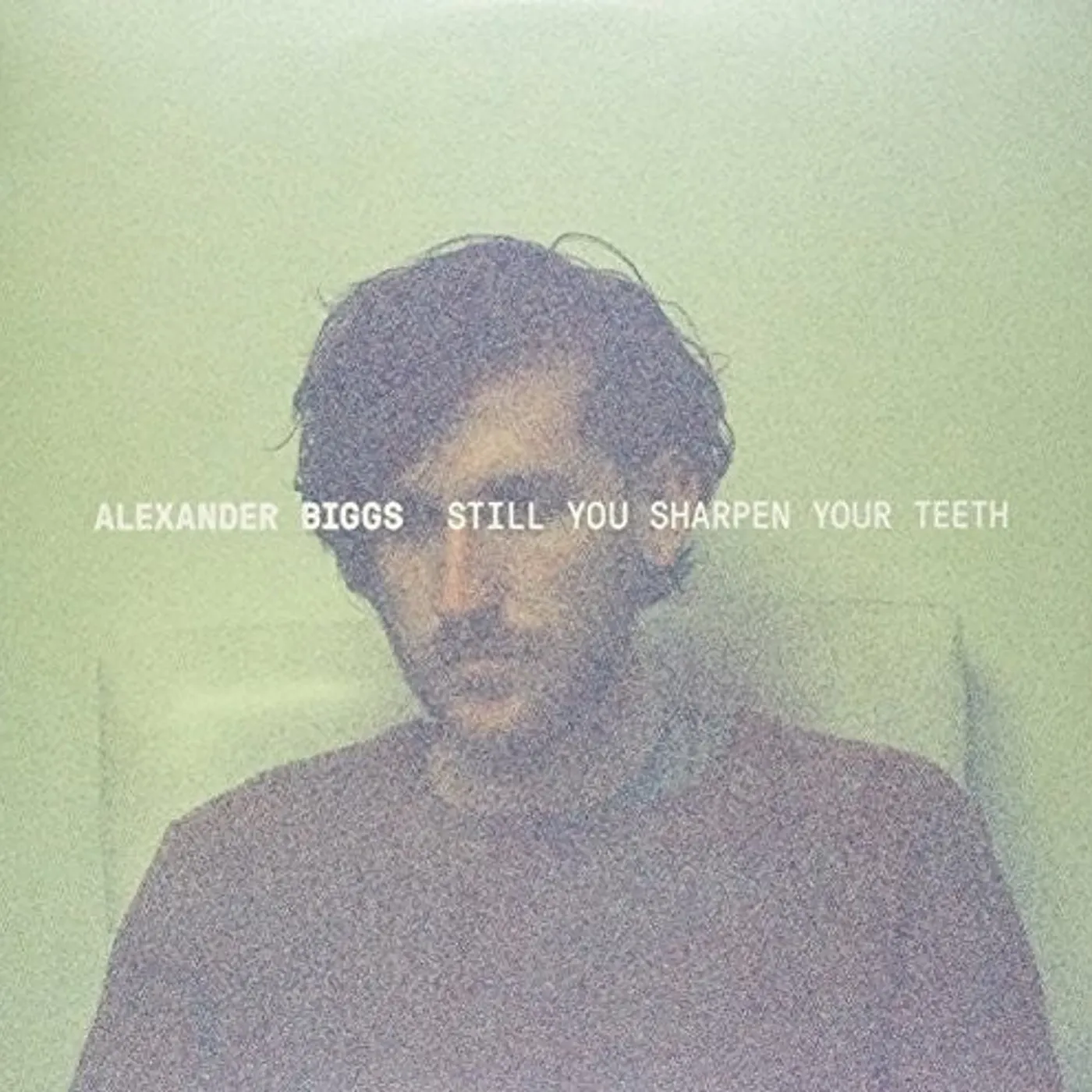 Alexander Biggs LP Vinyl - Still You Sharpen Your Teeth (Ep) (Aus)