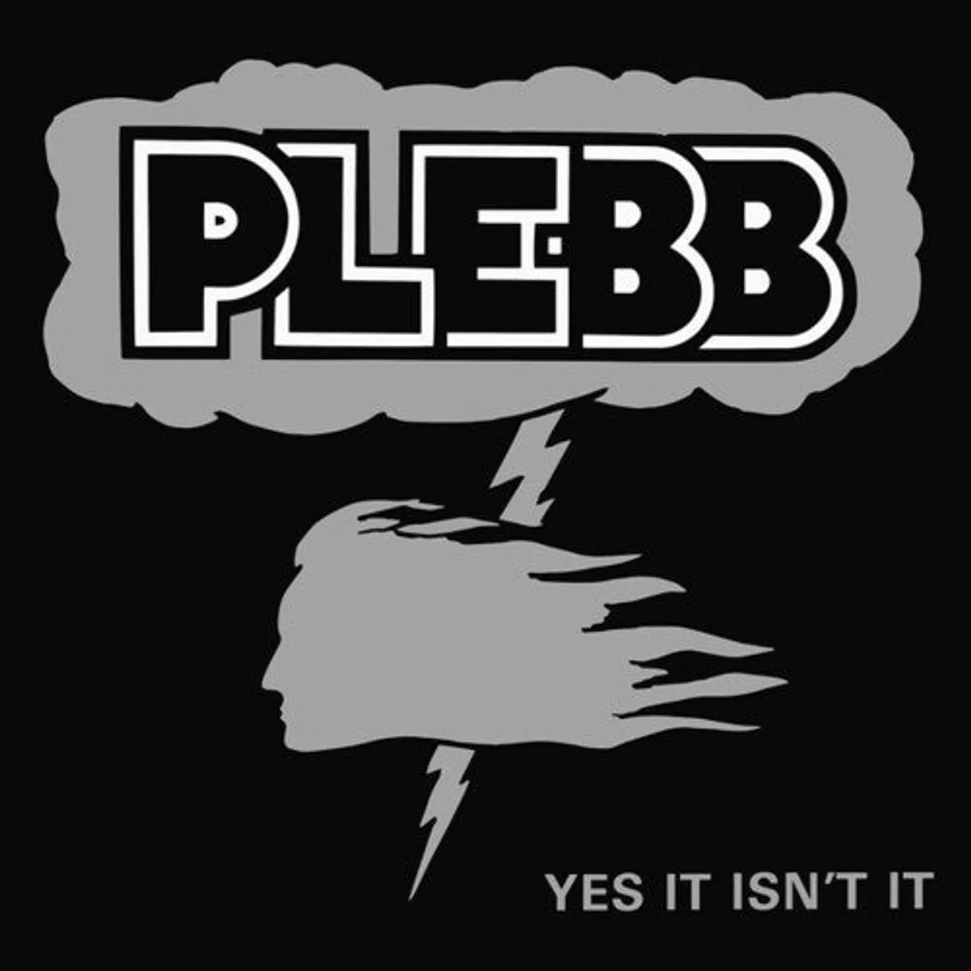Plebb LP Vinyl - Yes It Isn'T It