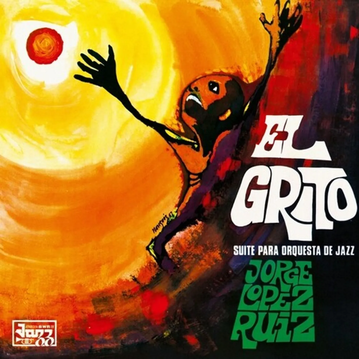 Jorge Lopez Ruiz LP Vinyl - El Grito (Suite Para Orquesta De Jazz)