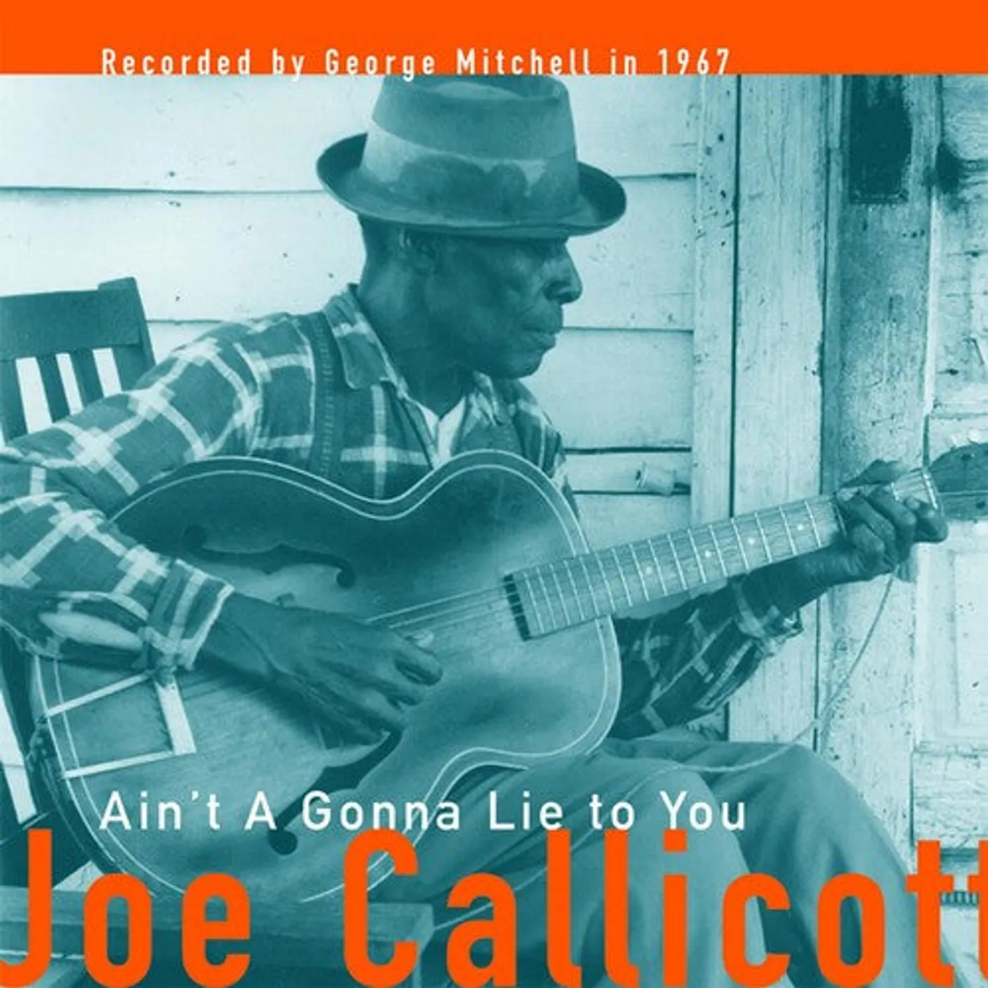 Joe Callicott LP Vinyl - Ain'T A Gonna Lie To You