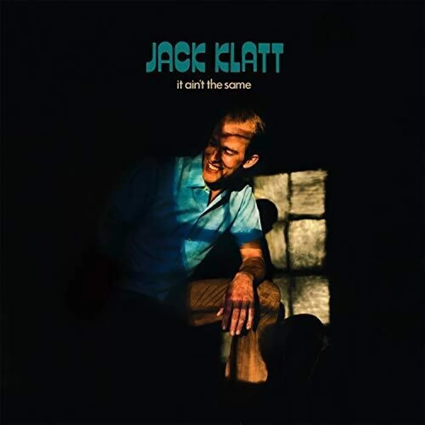 Jack Klatt LP Vinyl - It Ain'T The Same