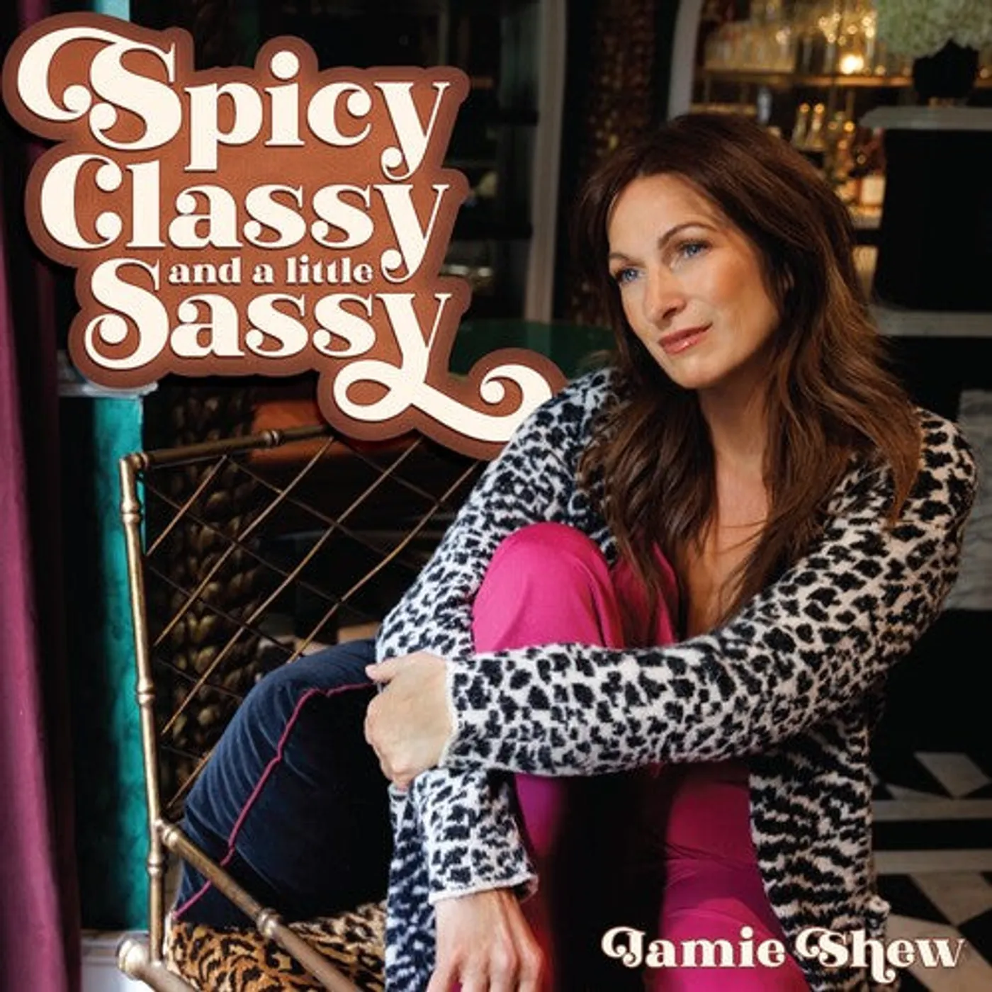 Jamie Shew LP Vinyl - Spicy Classy & A Little Sassy
