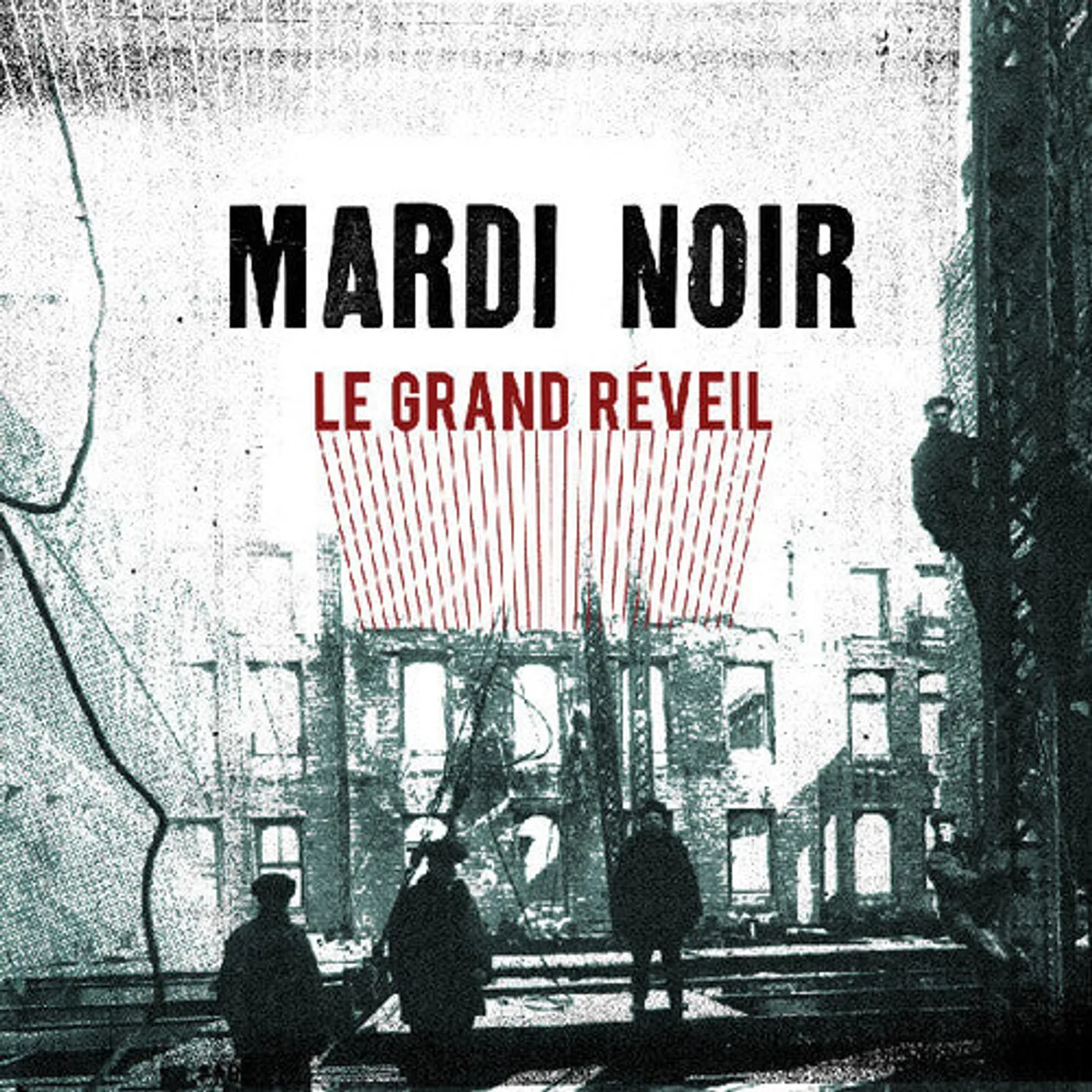 Mardi Noir LP Vinyl - Le Grand Reveil