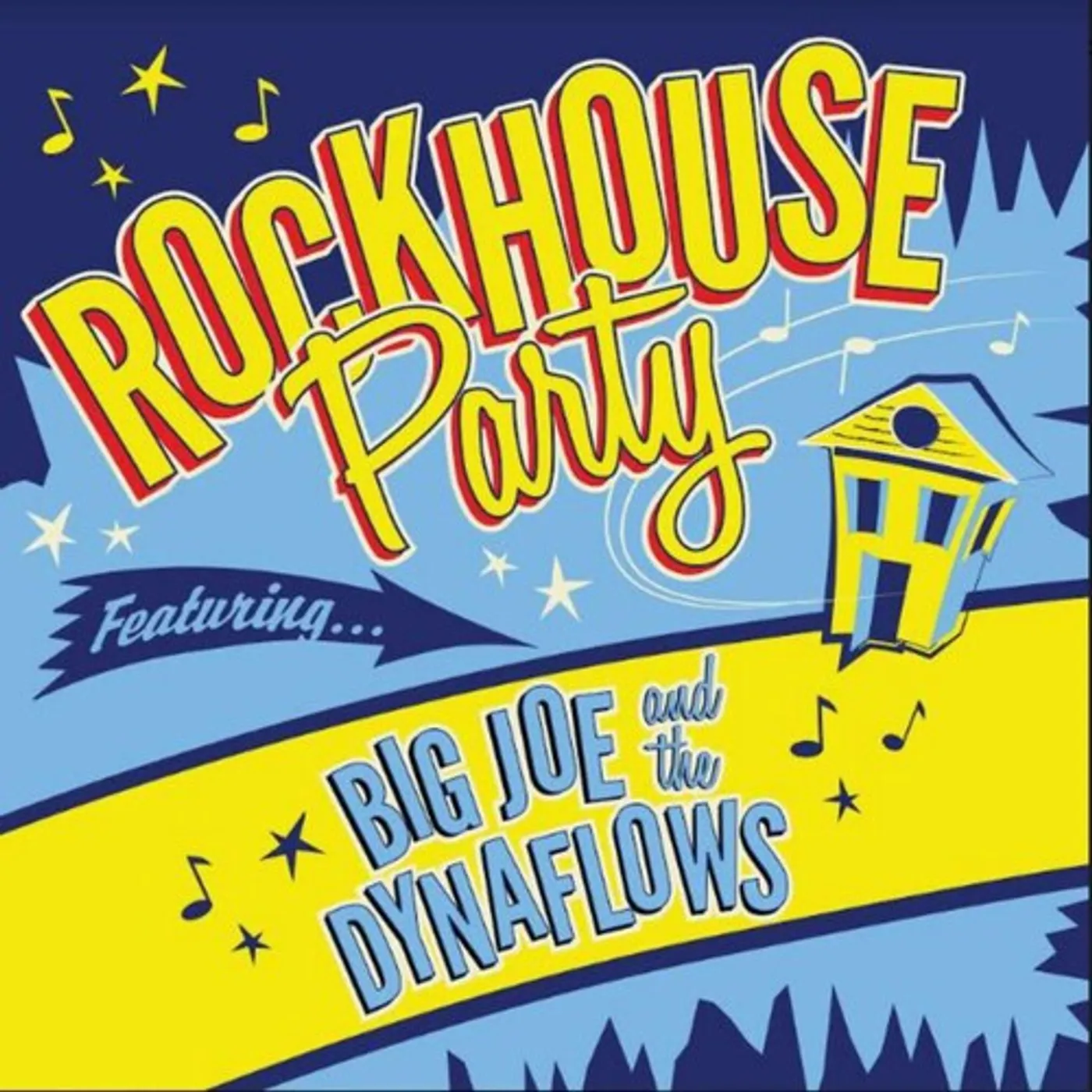 Big Joe & The Dynaflows Big Joe & & The Dynaflows LP Vinyl - Rockhouse Party