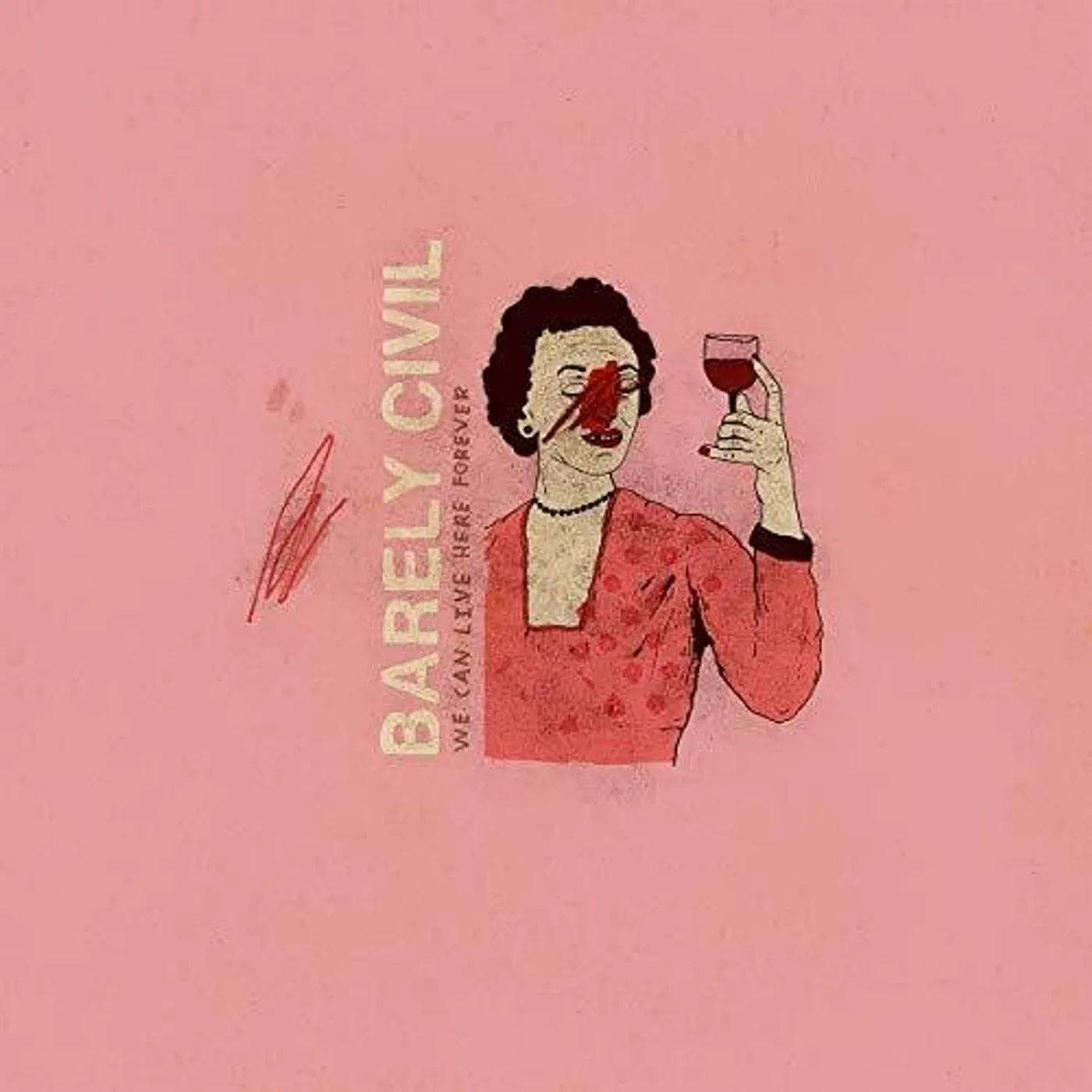 Barely Civil LP Vinyl - We Can Live Here Forever