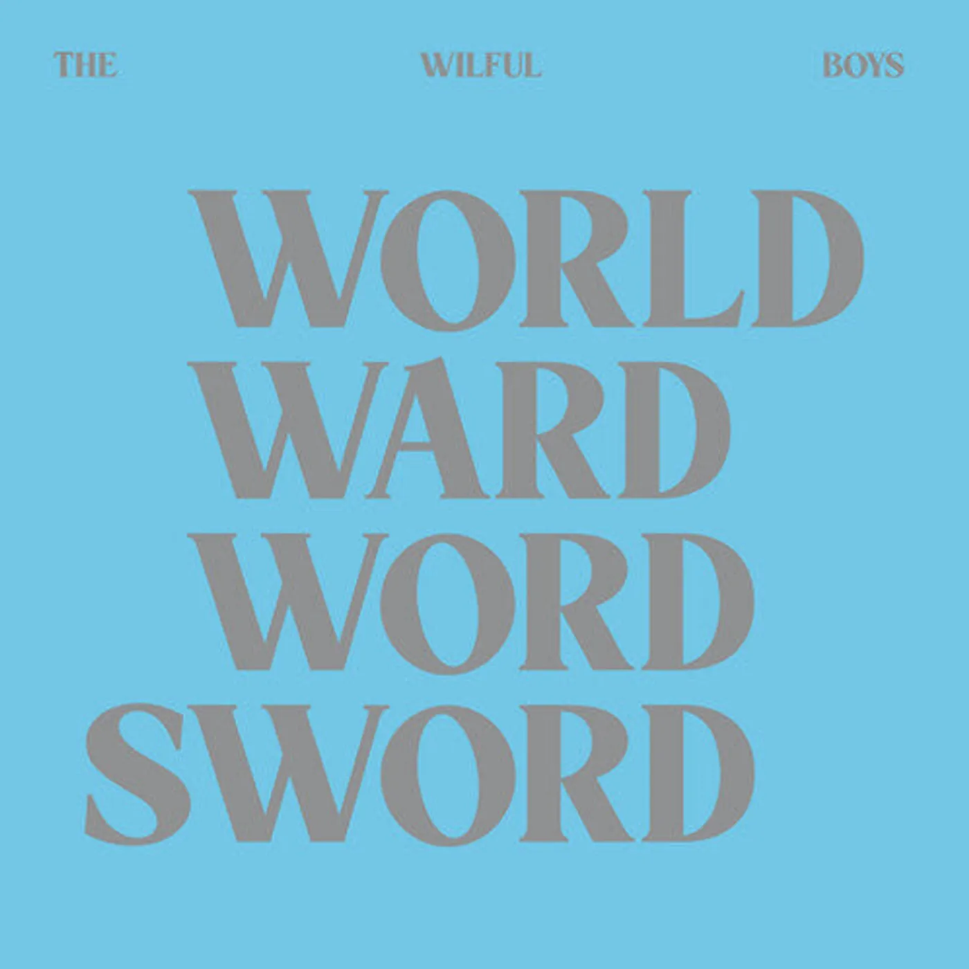 The Wilful Boys LP Vinyl - World Ward Word Sword