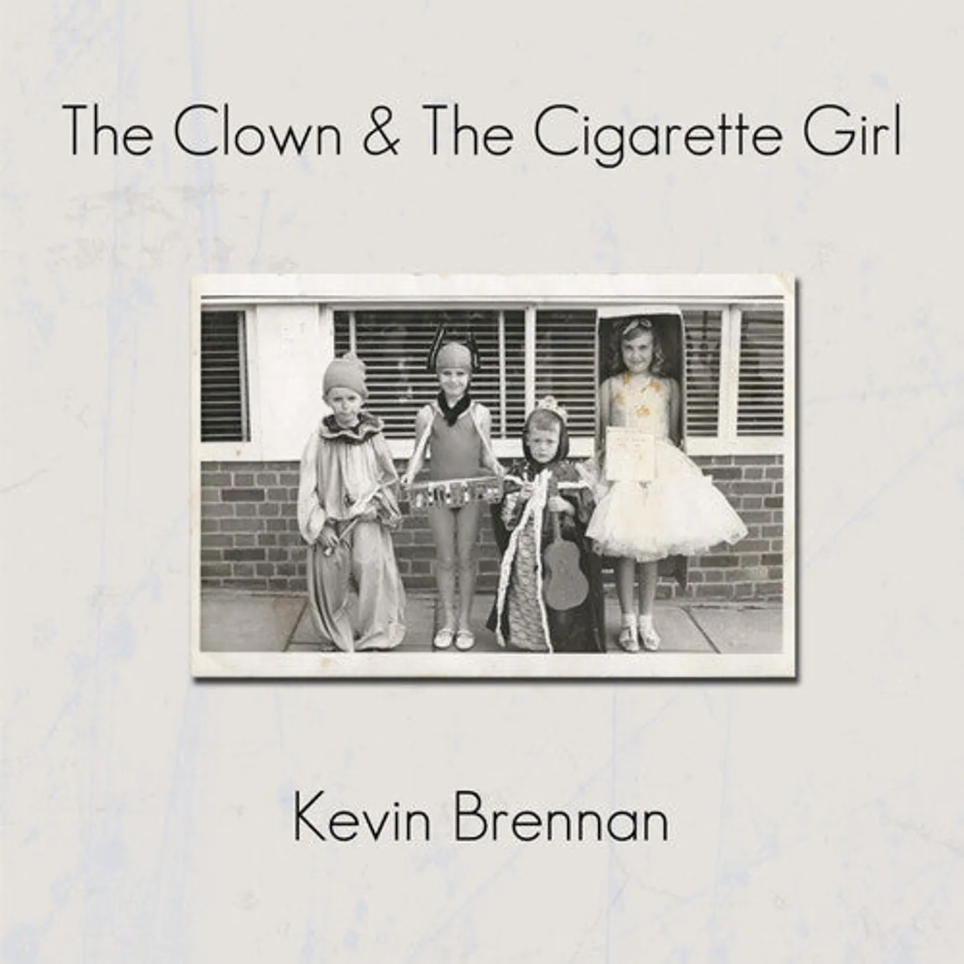 Kevin Brennan LP Vinyl - Clown & The Cigarette Girl