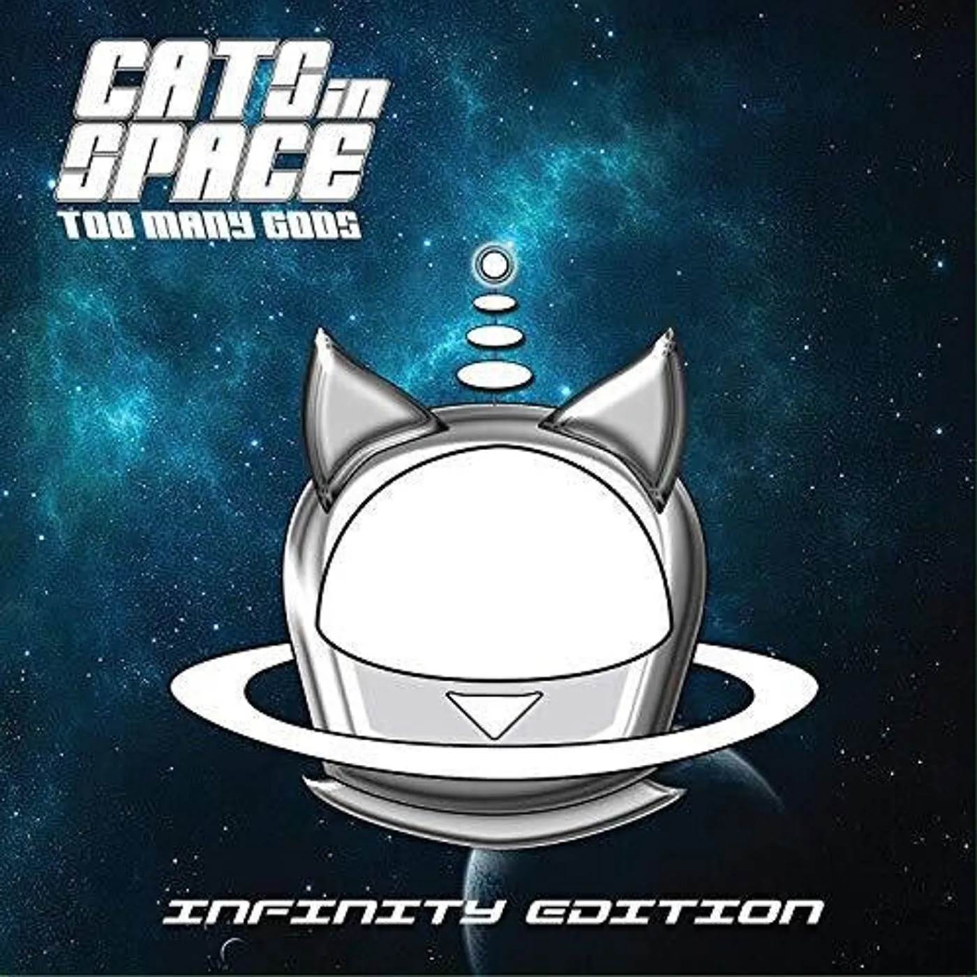 Cats In Space LP Vinyl - Too Many Gods: Infinity Edition (Uk)