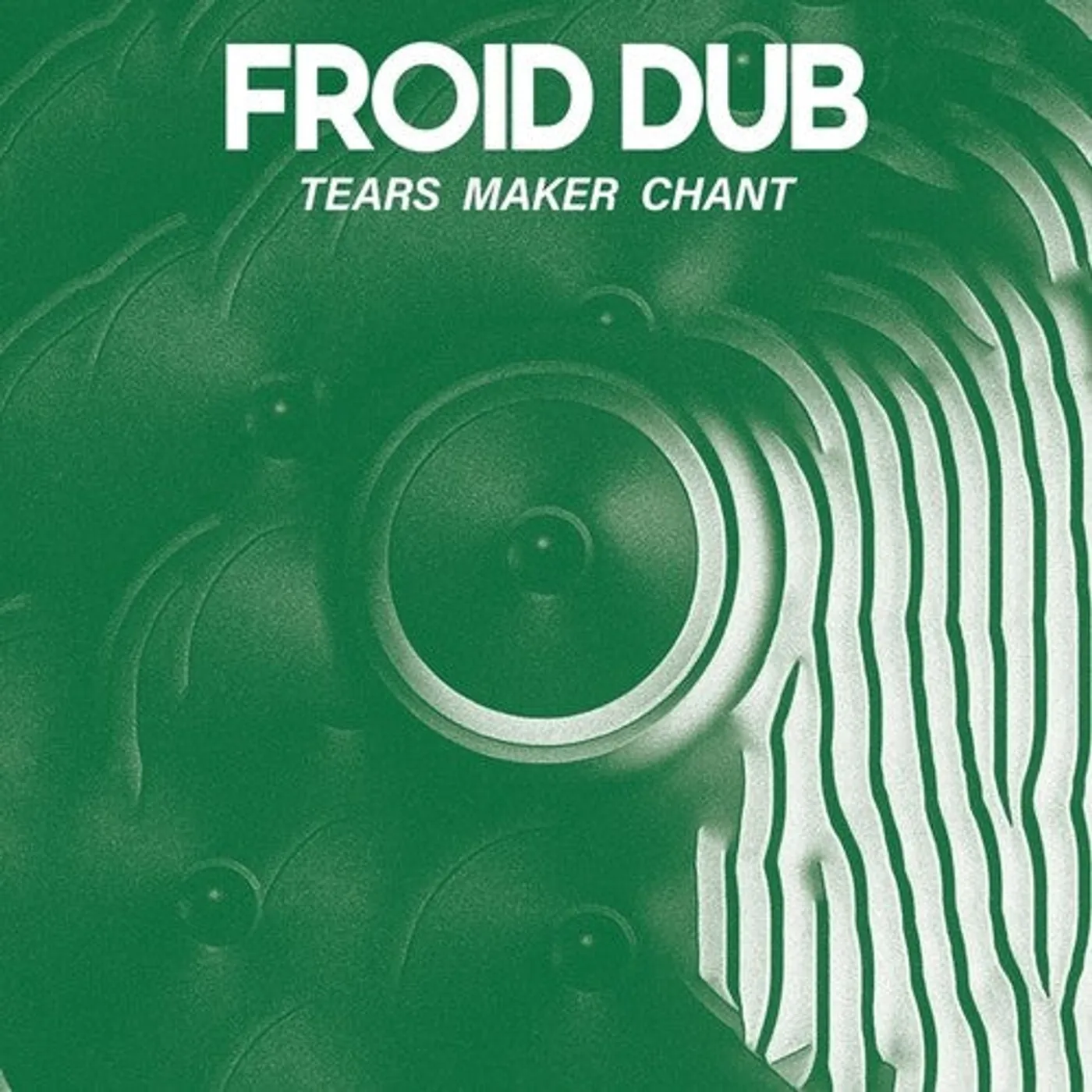 Froid Dub LP Vinyl - Tears Maker Chant