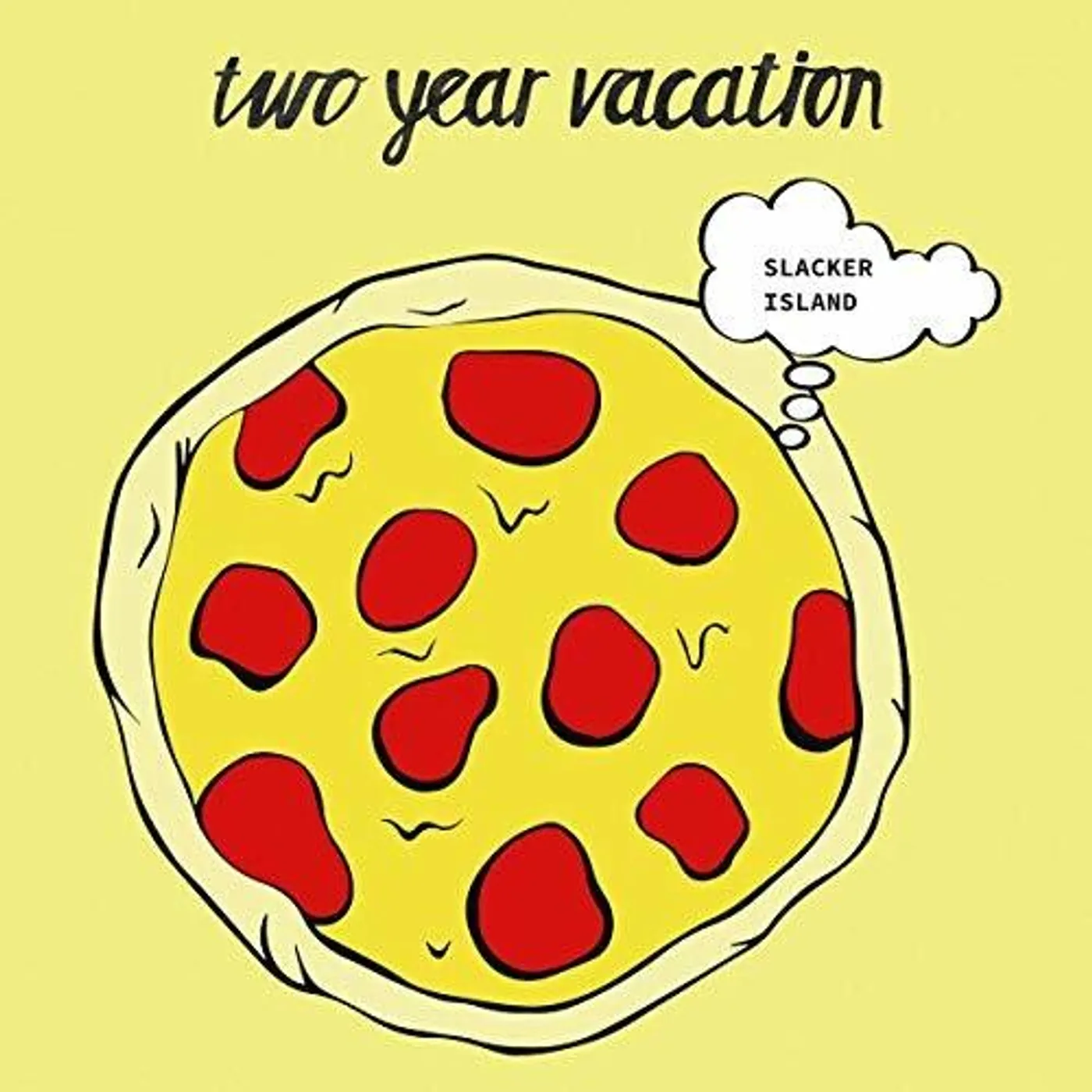 Two Year Vacation LP Vinyl - Slacker Island (Uk)