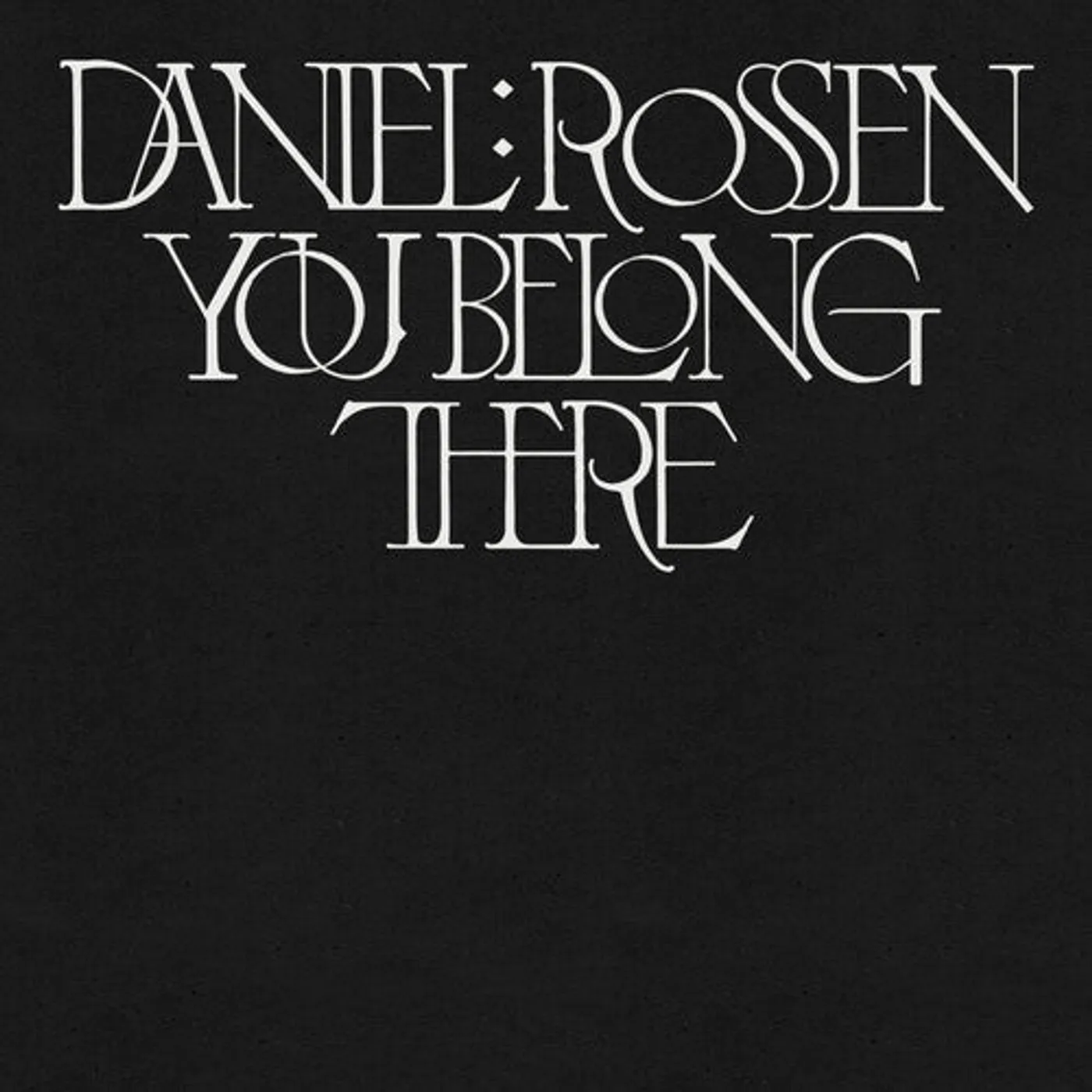 Daniel Rossen LP Vinyl - You Belong There (Dlcd)